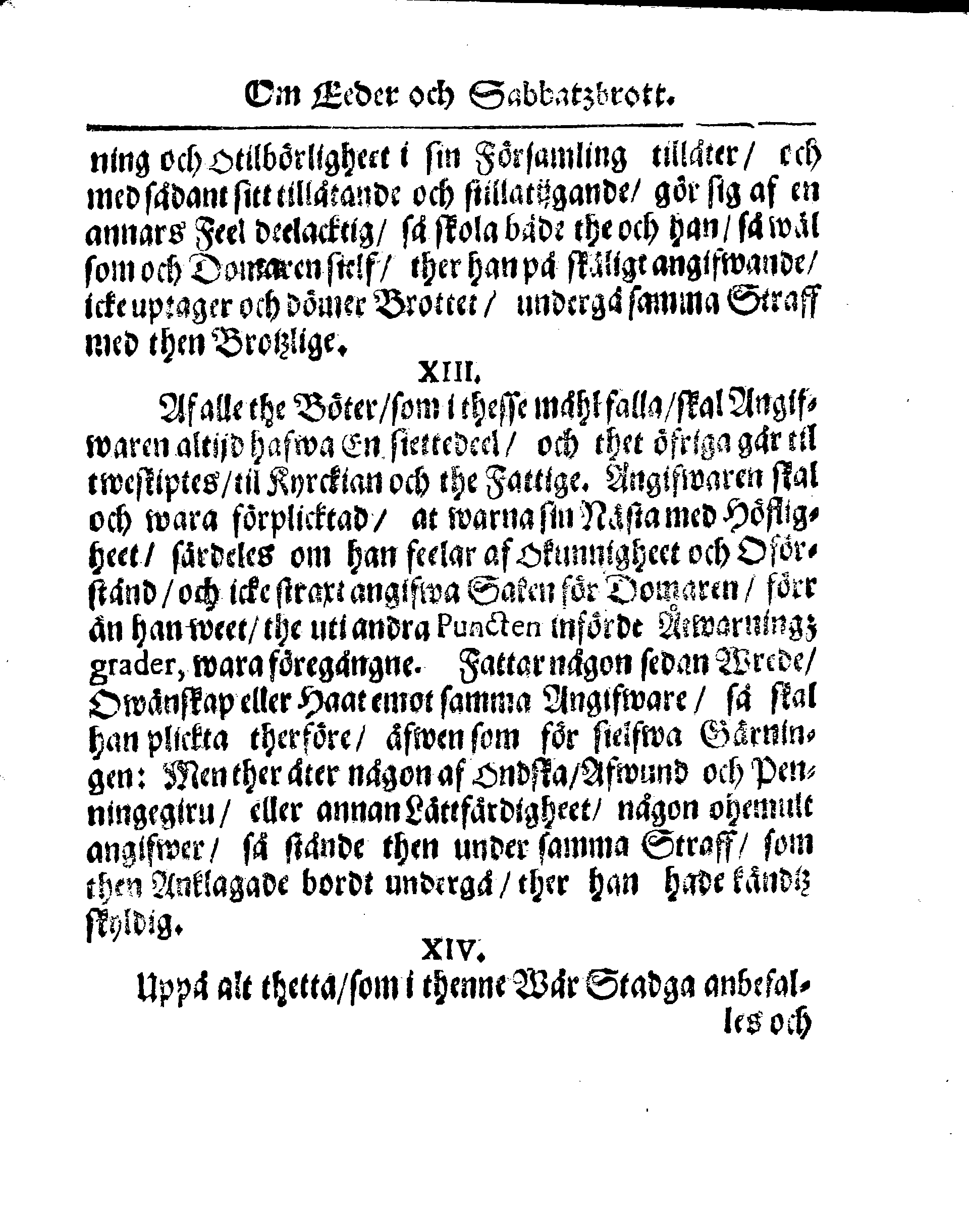 Kyrkio-Lag och Ordning, som then Stormächtigste Konung och Herre, Herr CARL then Elofte, Sweriges, Göthes och Wändes Konung, [etc.] Åhr 1686. hafwer låtit försatta, och Åhr 1687. af Trycket utgå och publicera. Jemte ther til hörige Stadgar
