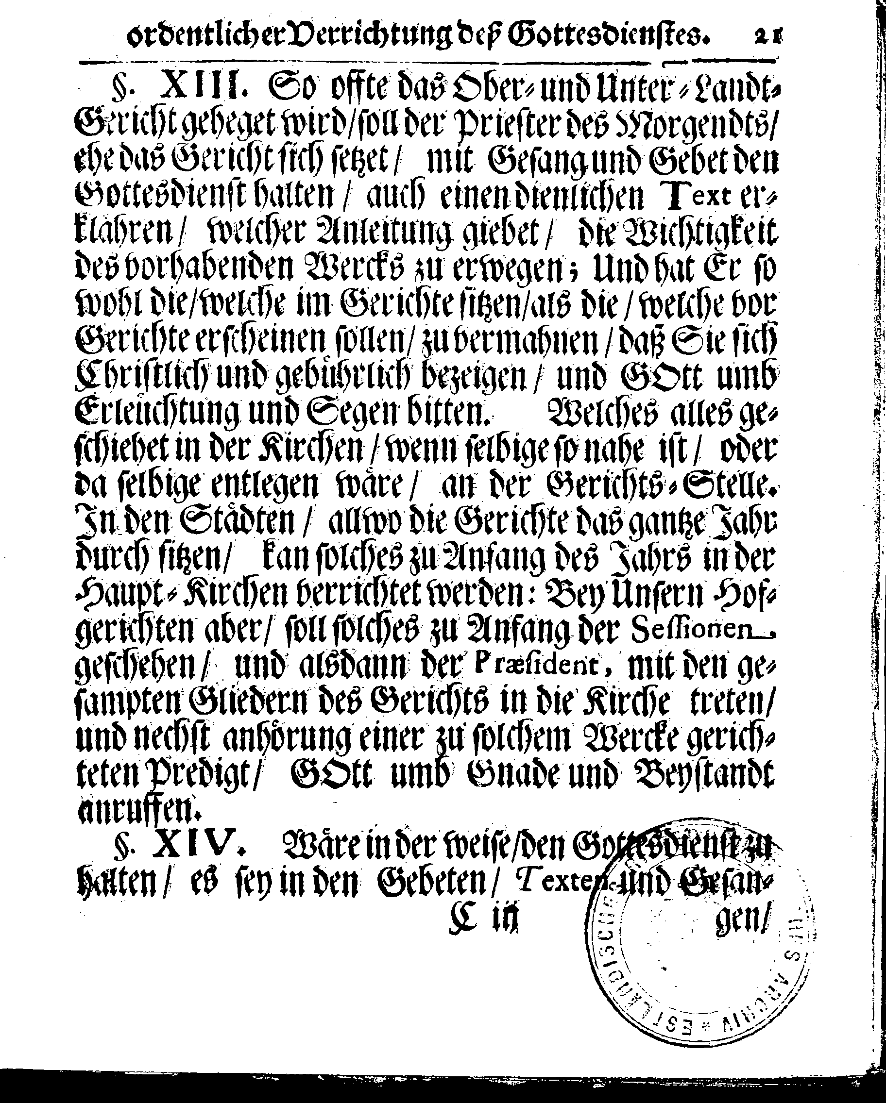Kirchen-Gesetz und Ordnung, So der Großmächtigste König und Herr, Herr CARL, der Eilffte, Der Schweden, Gothen und Wenden König, [etc.] Im Jahr 1686 hat verfassen und Im Jahr 1687 im Druck außgehen und publiciren lassen. Mit denen dazu gehörigen Verordnungen.