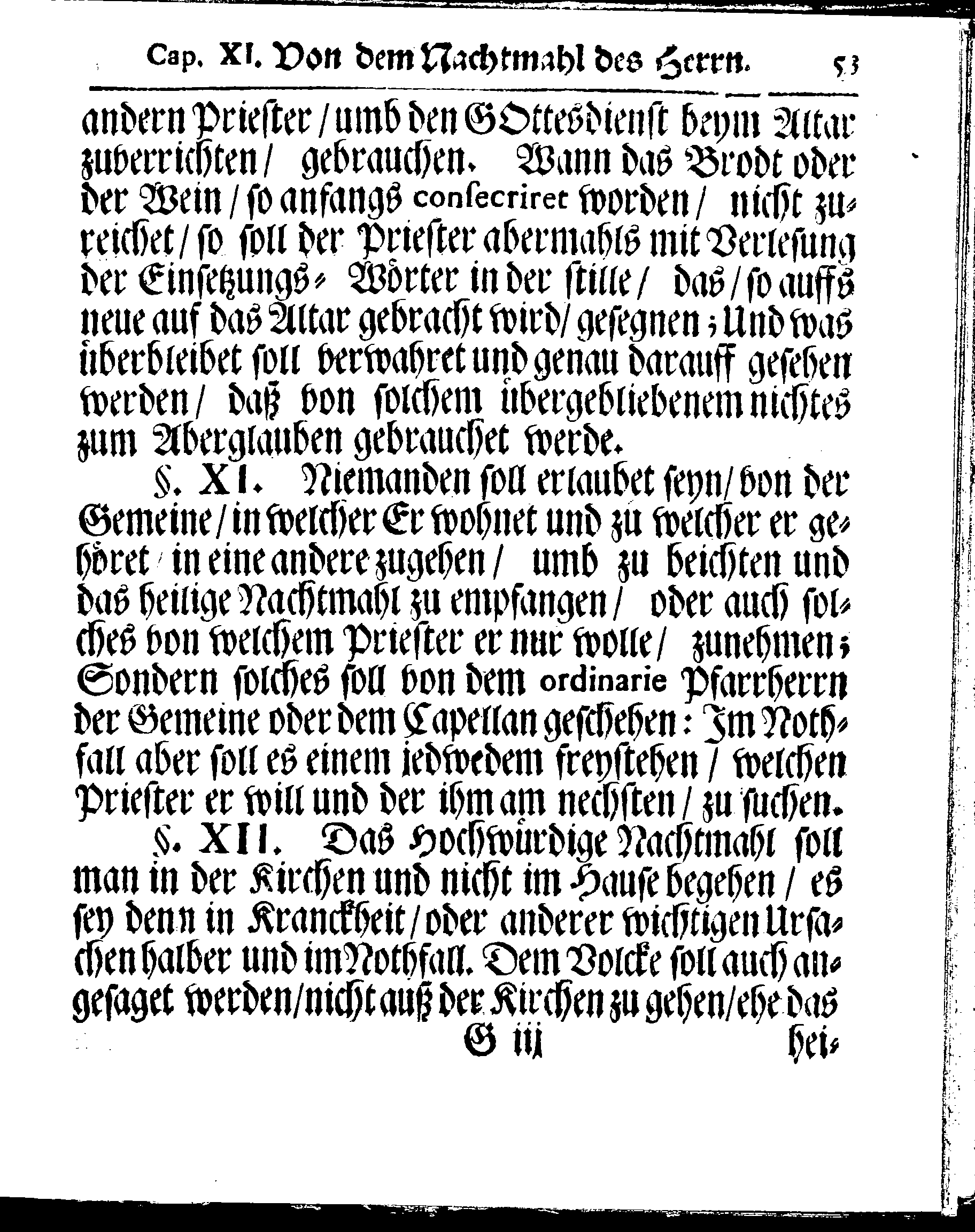 Kirchen-Gesetz und Ordnung, So der Großmächtigste König und Herr, Herr CARL, der Eilffte, Der Schweden, Gothen und Wenden König, [etc.] Im Jahr 1686 hat verfassen und Im Jahr 1687 im Druck außgehen und publiciren lassen. Mit denen dazu gehörigen Verordnungen.