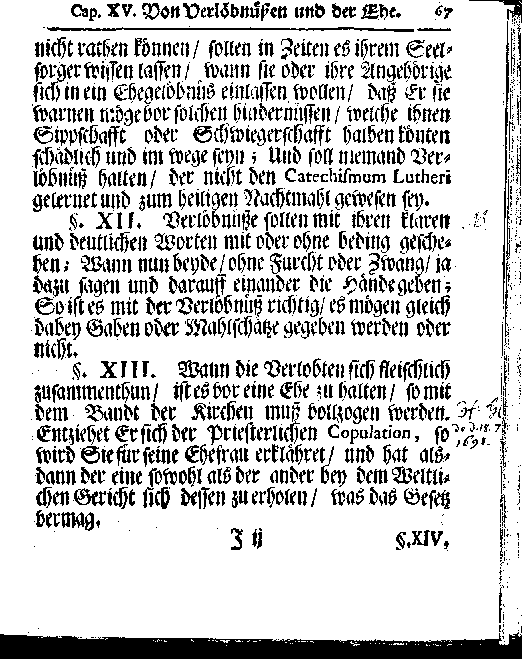 Kirchen-Gesetz und Ordnung, So der Großmächtigste König und Herr, Herr CARL, der Eilffte, Der Schweden, Gothen und Wenden König, [etc.] Im Jahr 1686 hat verfassen und Im Jahr 1687 im Druck außgehen und publiciren lassen. Mit denen dazu gehörigen Verordnungen.