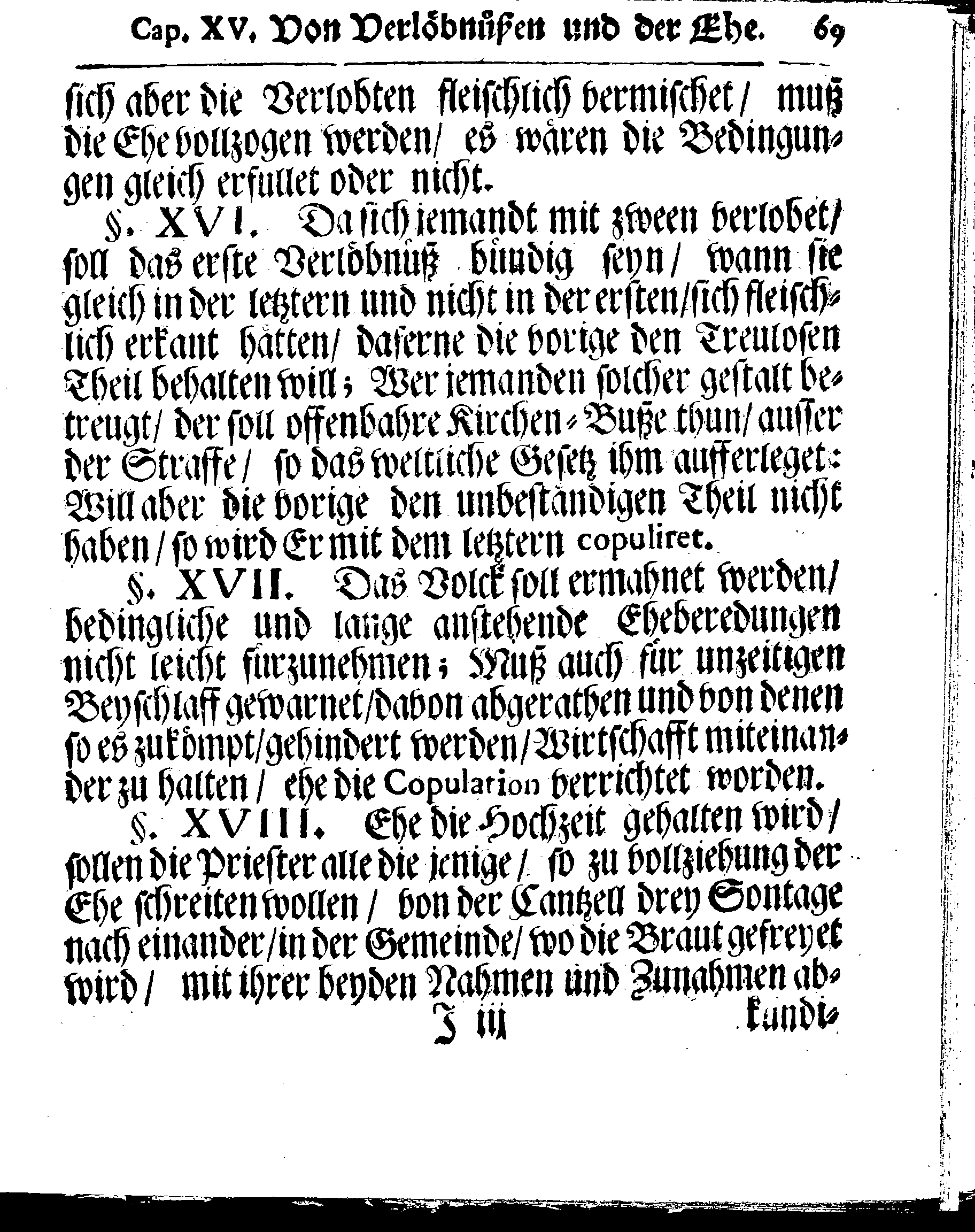 Kirchen-Gesetz und Ordnung, So der Großmächtigste König und Herr, Herr CARL, der Eilffte, Der Schweden, Gothen und Wenden König, [etc.] Im Jahr 1686 hat verfassen und Im Jahr 1687 im Druck außgehen und publiciren lassen. Mit denen dazu gehörigen Verordnungen.