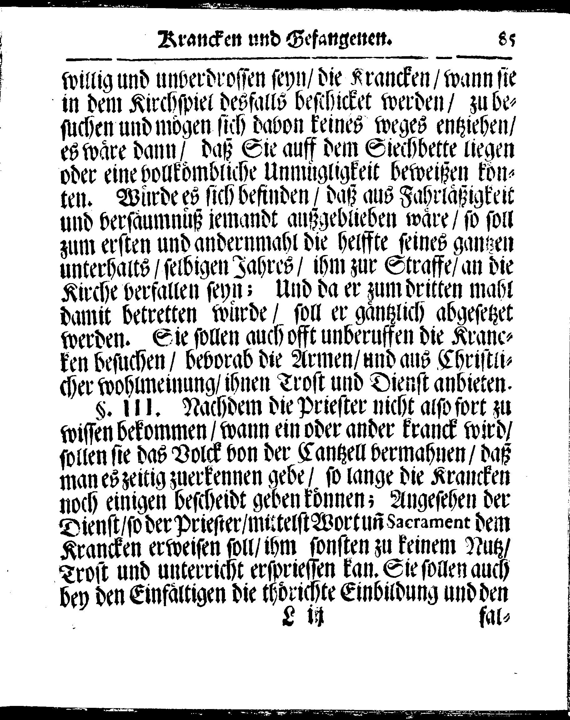 Kirchen-Gesetz und Ordnung, So der Großmächtigste König und Herr, Herr CARL, der Eilffte, Der Schweden, Gothen und Wenden König, [etc.] Im Jahr 1686 hat verfassen und Im Jahr 1687 im Druck außgehen und publiciren lassen. Mit denen dazu gehörigen Verordnungen.
