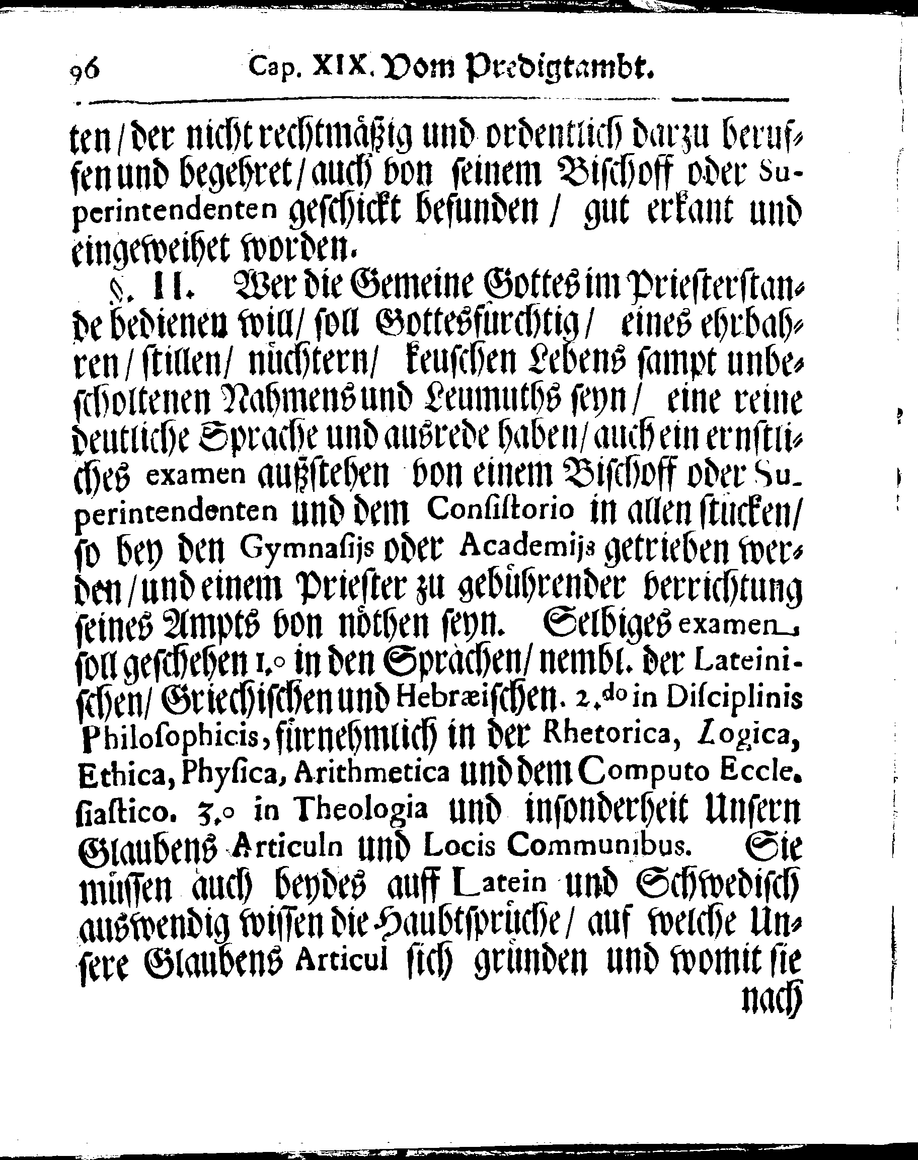 Kirchen-Gesetz und Ordnung, So der Großmächtigste König und Herr, Herr CARL, der Eilffte, Der Schweden, Gothen und Wenden König, [etc.] Im Jahr 1686 hat verfassen und Im Jahr 1687 im Druck außgehen und publiciren lassen. Mit denen dazu gehörigen Verordnungen.