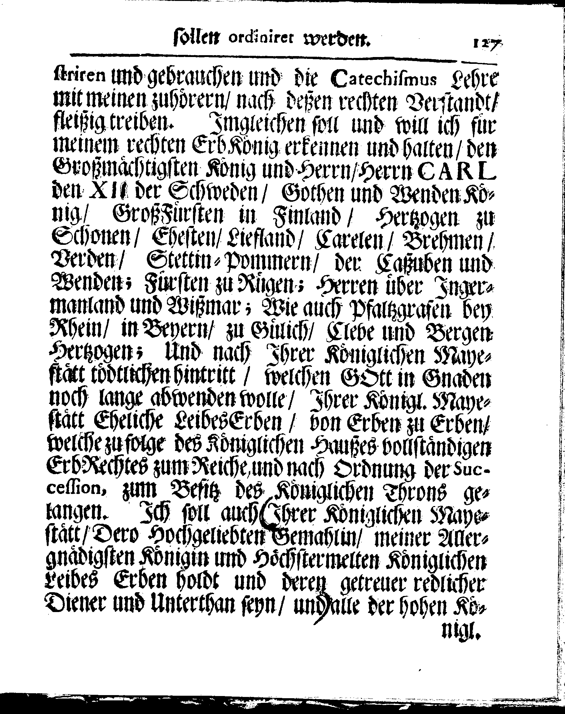 Kirchen-Gesetz und Ordnung, So der Großmächtigste König und Herr, Herr CARL, der Eilffte, Der Schweden, Gothen und Wenden König, [etc.] Im Jahr 1686 hat verfassen und Im Jahr 1687 im Druck außgehen und publiciren lassen. Mit denen dazu gehörigen Verordnungen.