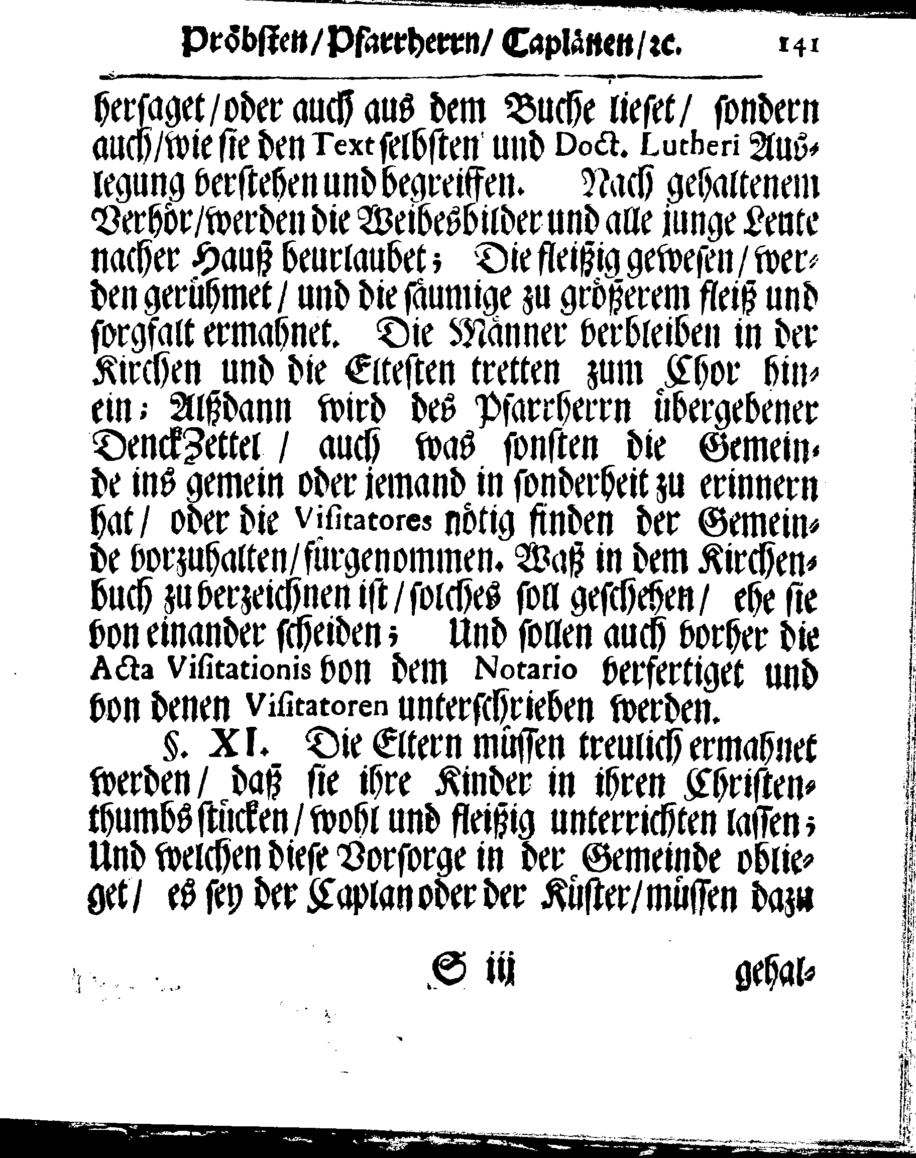 Kirchen-Gesetz und Ordnung, So der Großmächtigste König und Herr, Herr CARL, der Eilffte, Der Schweden, Gothen und Wenden König, [etc.] Im Jahr 1686 hat verfassen und Im Jahr 1687 im Druck außgehen und publiciren lassen. Mit denen dazu gehörigen Verordnungen.