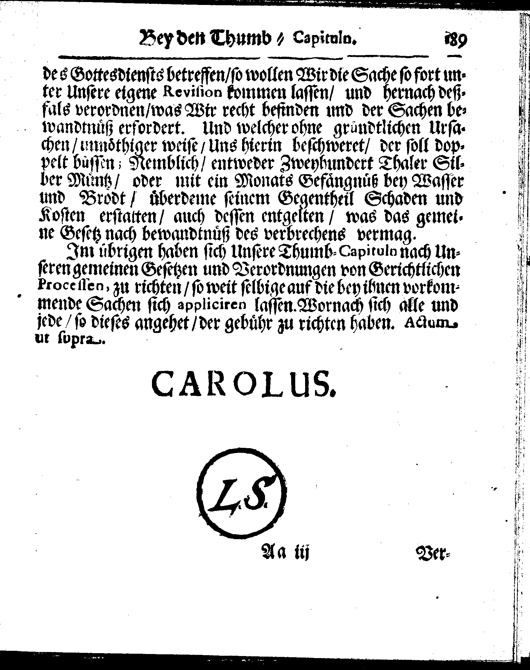 Kirchen-Gesetz und Ordnung, So der Großmächtigste König und Herr, Herr CARL, der Eilffte, Der Schweden, Gothen und Wenden König, [etc.] Im Jahr 1686 hat verfassen und Im Jahr 1687 im Druck außgehen und publiciren lassen. Mit denen dazu gehörigen Verordnungen.