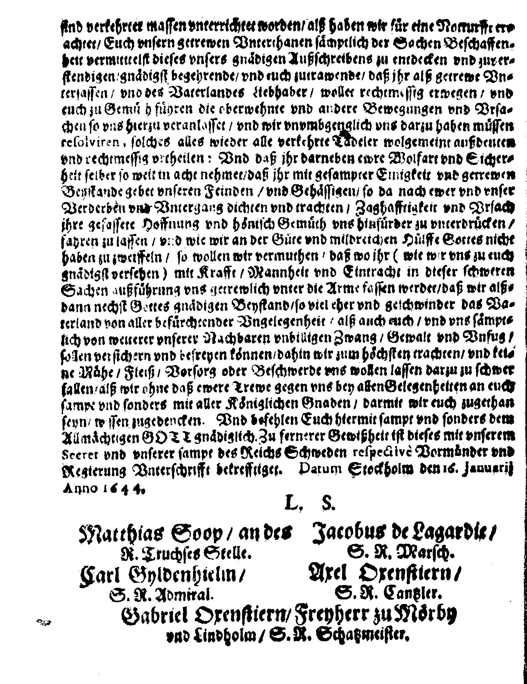 Patent Ihrer Königl. Mayst. zu Schweden, Darinnen die Ursachen kürtzlich angezeiget werden, warumb Sie mit den König in Dennemarck Krieg angefangen