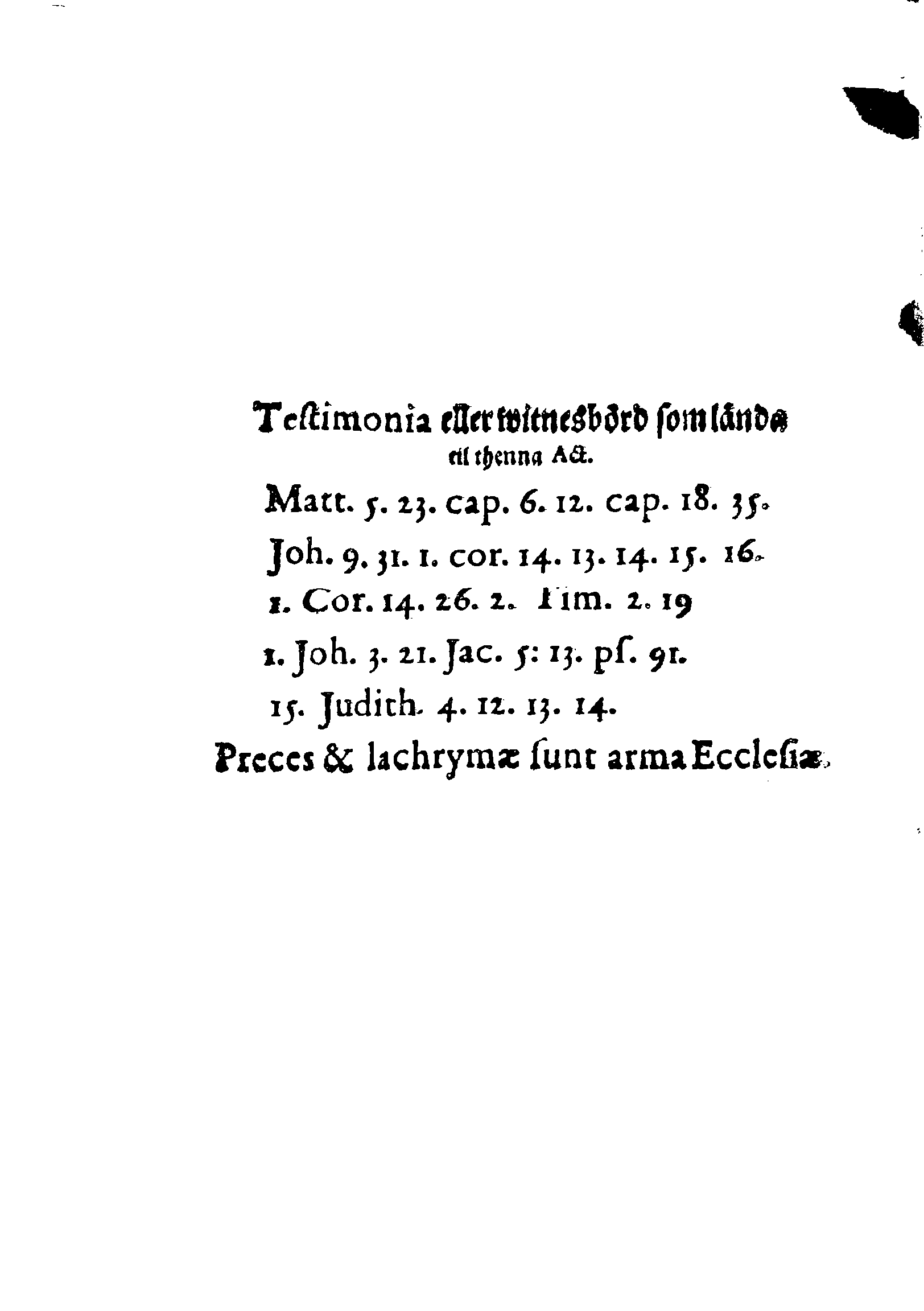 Några Böner Förordnade At allmenneligen brukas uthi alla församblingar, enkannerligen aff Predikostolen, i Sweriges Rijke och thes underliggiande Land och Provincier