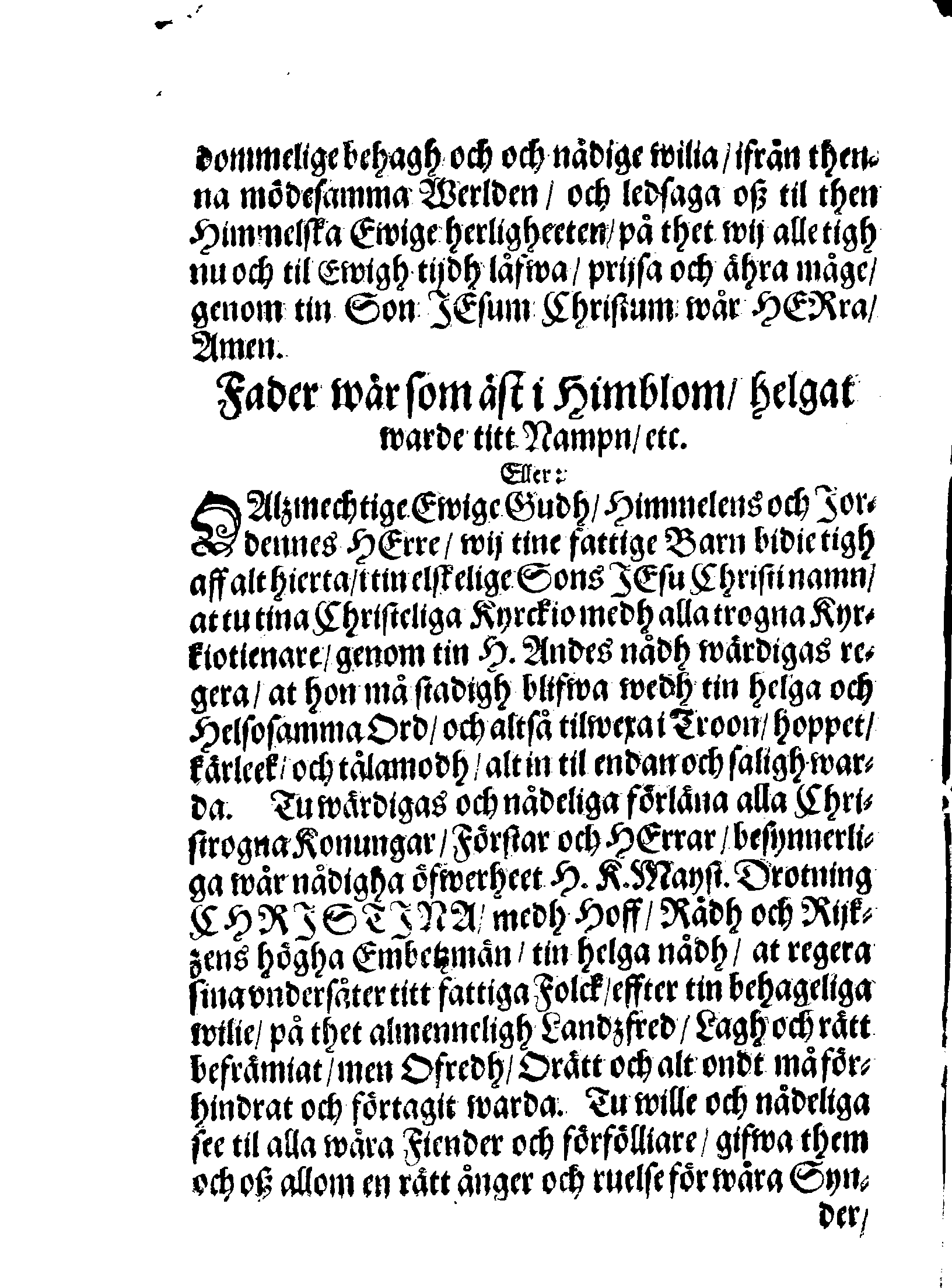 Några Böner Förordnade At allmenneligen brukas uthi alla församblingar, enkannerligen aff Predikostolen, i Sweriges Rijke och thes underliggiande Land och Provincier