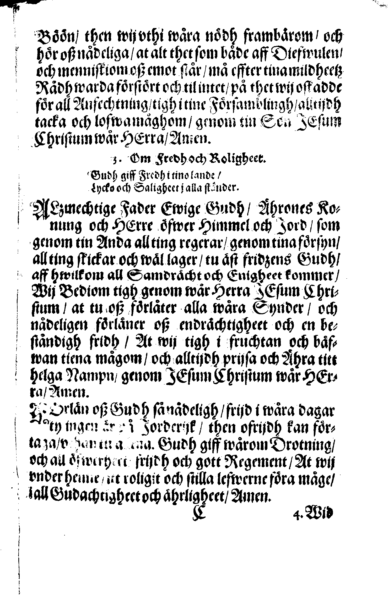 Några Böner Förordnade At allmenneligen brukas uthi alla församblingar, enkannerligen aff Predikostolen, i Sweriges Rijke och thes underliggiande Land och Provincier