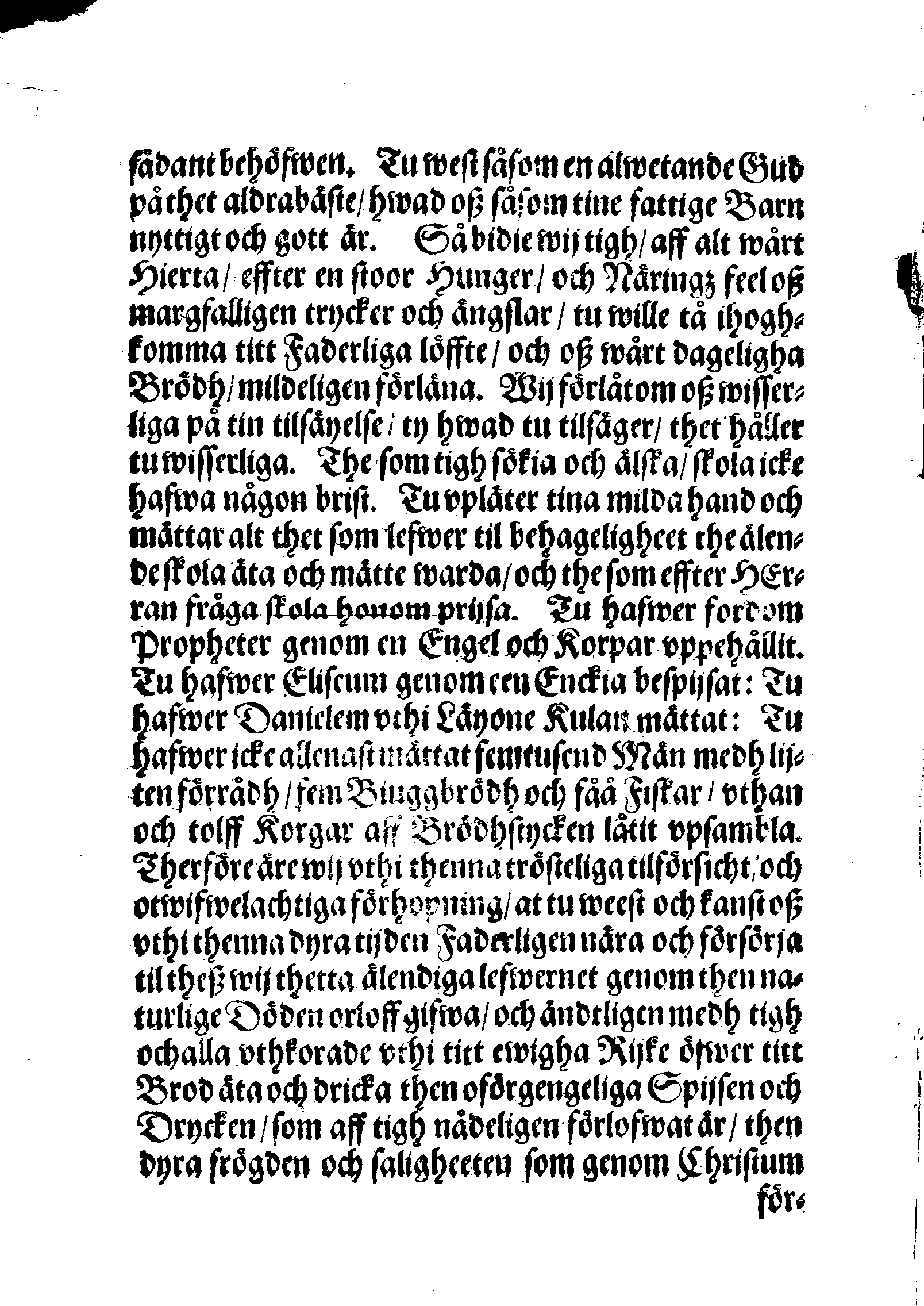 Några Böner Förordnade At allmenneligen brukas uthi alla församblingar, enkannerligen aff Predikostolen, i Sweriges Rijke och thes underliggiande Land och Provincier