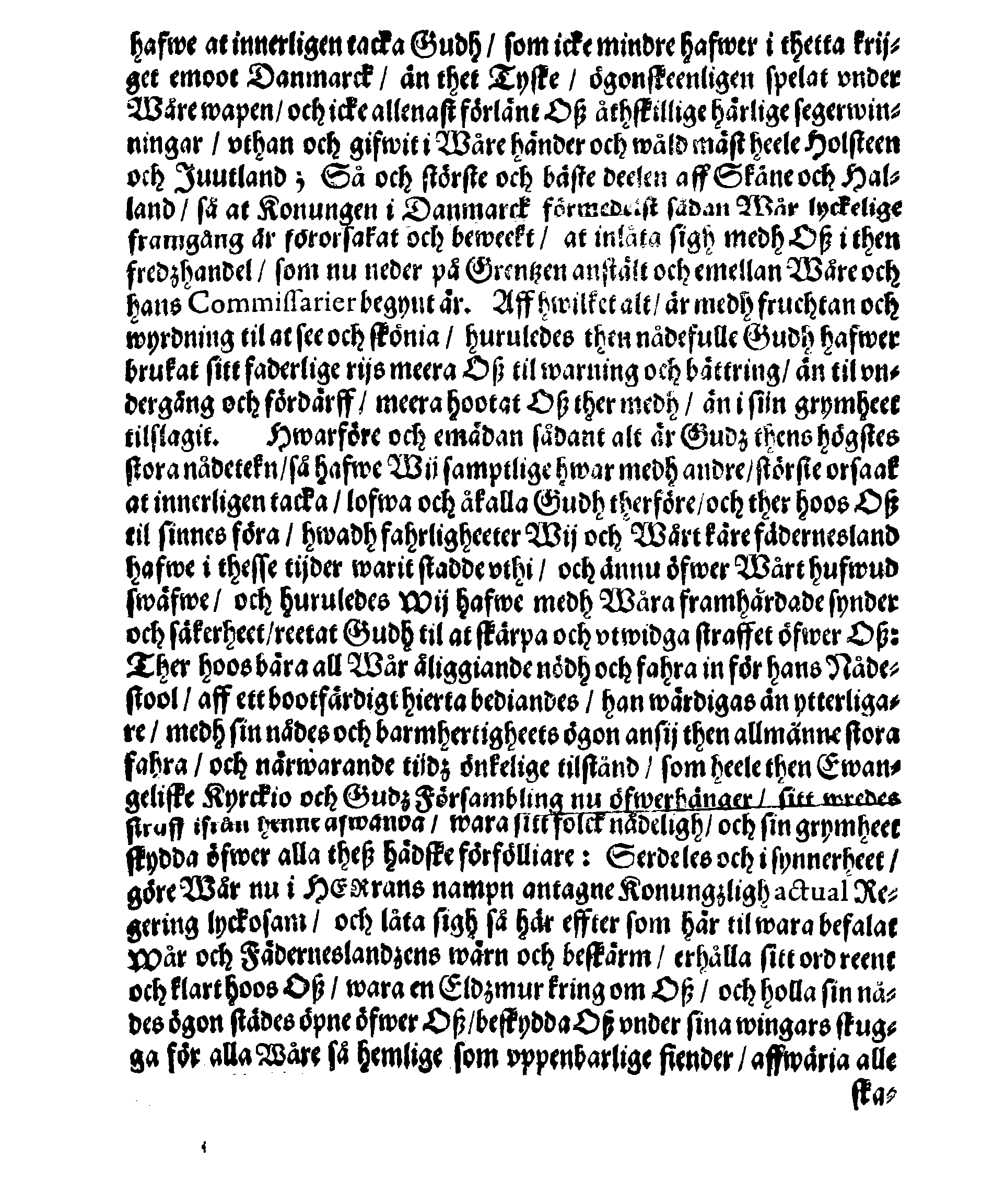 Kongl. May:tz PLACAT Om tree Almenne Solen Fasto- och Bönedagar som påbudne äre uthi innewarande åhr öfwer hela Swerige, Storfurstendömet Finland, Estland, Lijff- och Ingermanlandh at begå och hållas