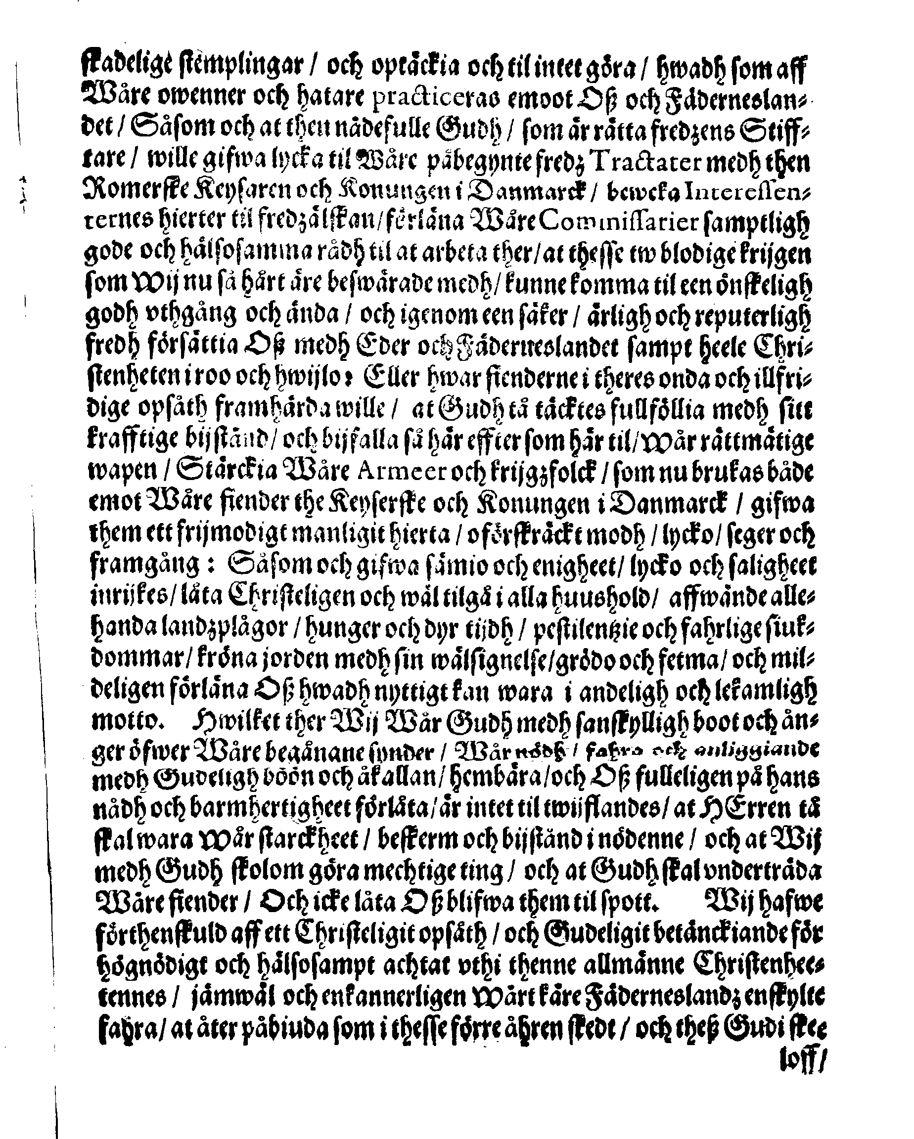 Kongl. May:tz PLACAT Om tree Almenne Solen Fasto- och Bönedagar som påbudne äre uthi innewarande åhr öfwer hela Swerige, Storfurstendömet Finland, Estland, Lijff- och Ingermanlandh at begå och hållas