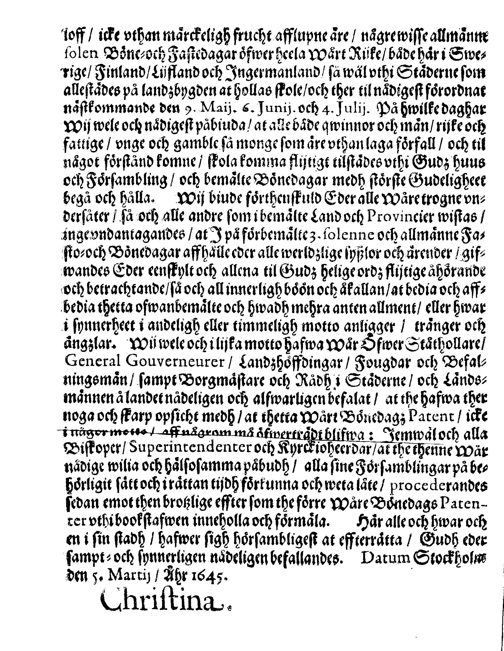Kongl. May:tz PLACAT Om tree Almenne Solen Fasto- och Bönedagar som påbudne äre uthi innewarande åhr öfwer hela Swerige, Storfurstendömet Finland, Estland, Lijff- och Ingermanlandh at begå och hållas
