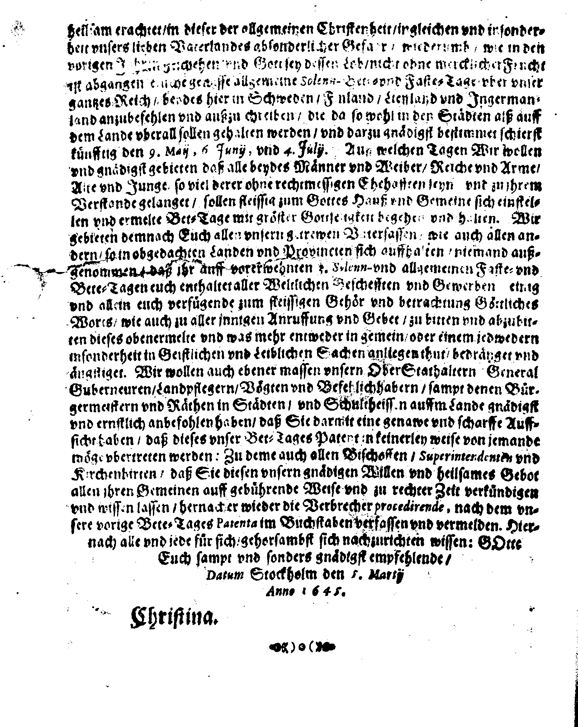 Königl. Mayst. PLACAT Wegen Dreyer Allgemeinen Solenn-Faste- und Bet-Tagen, so im itztlauffenden Jahre anbefohlen seyn, uber gantz Schweden, GroßFürstenthum Finland, Ehistland, Lieff- und Ingermanland zu begehen und halten
