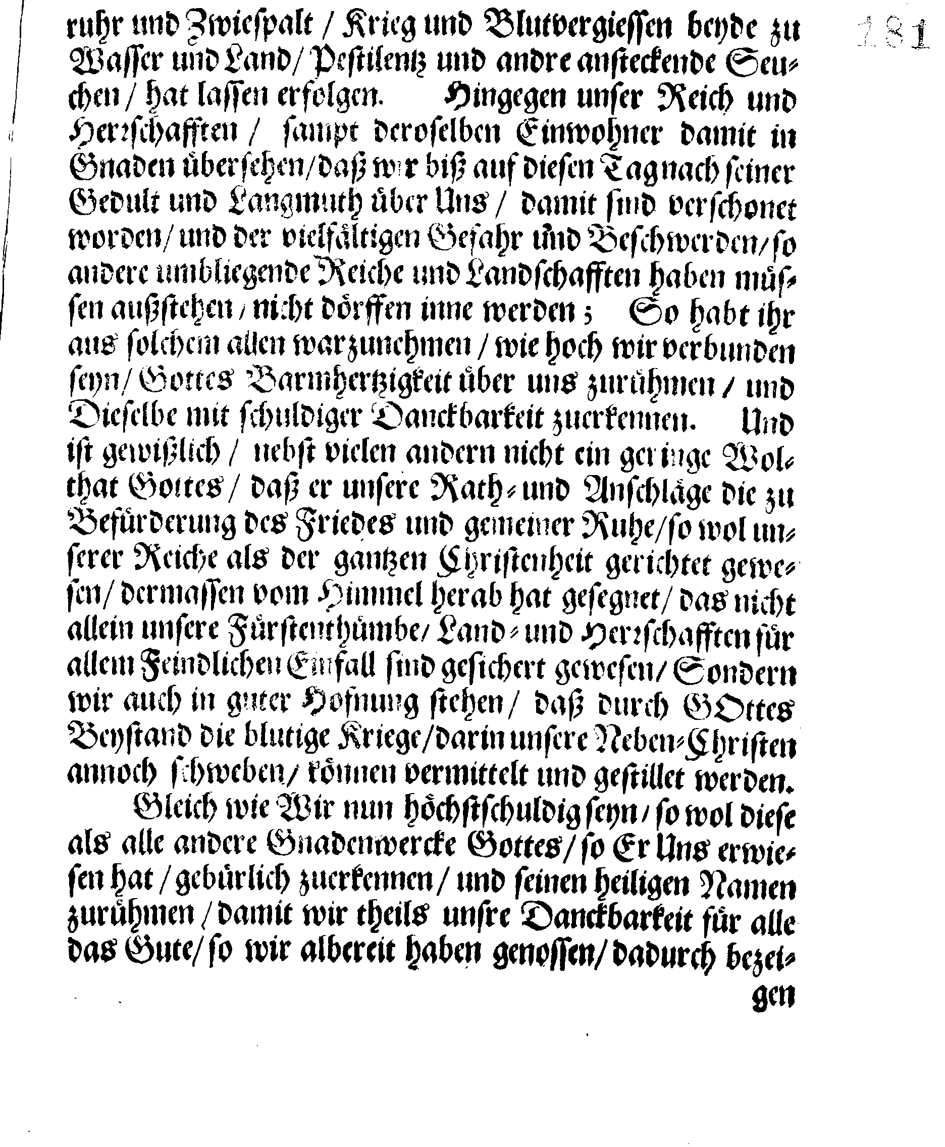 Königl. Majest. PLACAT, Wegen der drey Allgemeinen Solennen Danck-Fast- und Bettagen, so in gegenwertigem Jahr durch gantz Schweden und dessen unterliegenden Provincien, sampt dem Groß-Fürstenthumb Finland, wie auch Ehst-Lief- und Ingermanland sollen gehalten und gefeyret werden