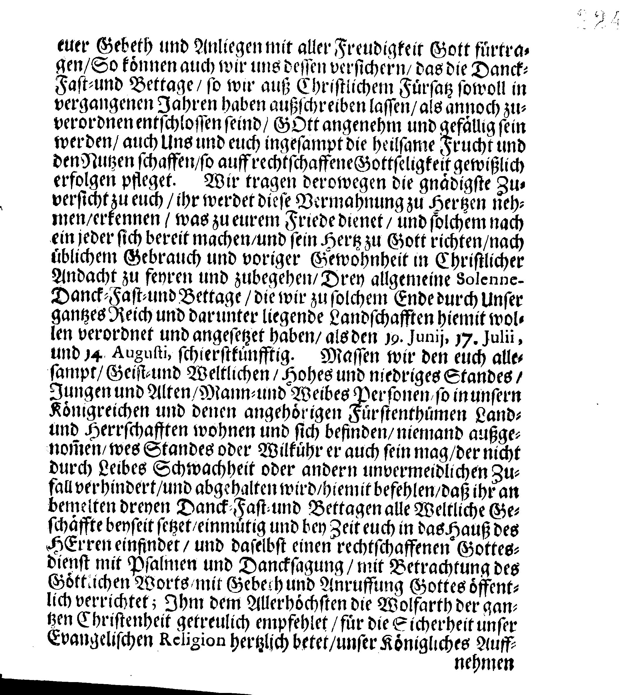 Ihr Königl. Mayst. PLACAT, Wegen Der Drey Allgemeinen Solennen Danck-Fast- und Bettagen, so im gegenwertigem Jahre, durch gantz Schweden und darunter liegenden Provincien, wie auch in dem Groß-Fürstenthumb Finland, sampt Ehst-Liff- und Ingermanland sollen gehalten und gefeiret werden
