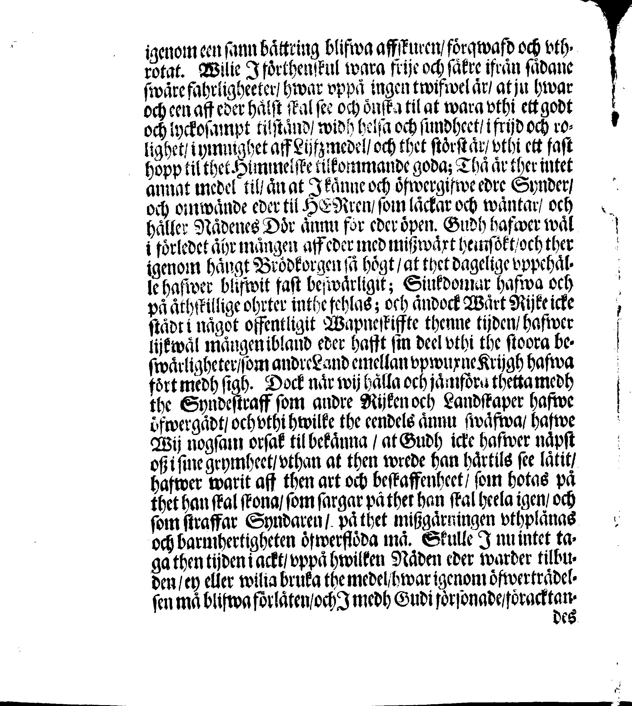 Kongl. Mayst:tz PLACAT, Om Tree Allmenne Solenne Tacksäyelse-Faste- och Bönedagar, som uthi innewrande åhr, öfwer hela Swerige, och thes underliggiande Provincier, jämwäl Stoorförstendömet Finland, sampt Est-Lijfl- och Ingermanland, hållas och fijras skole