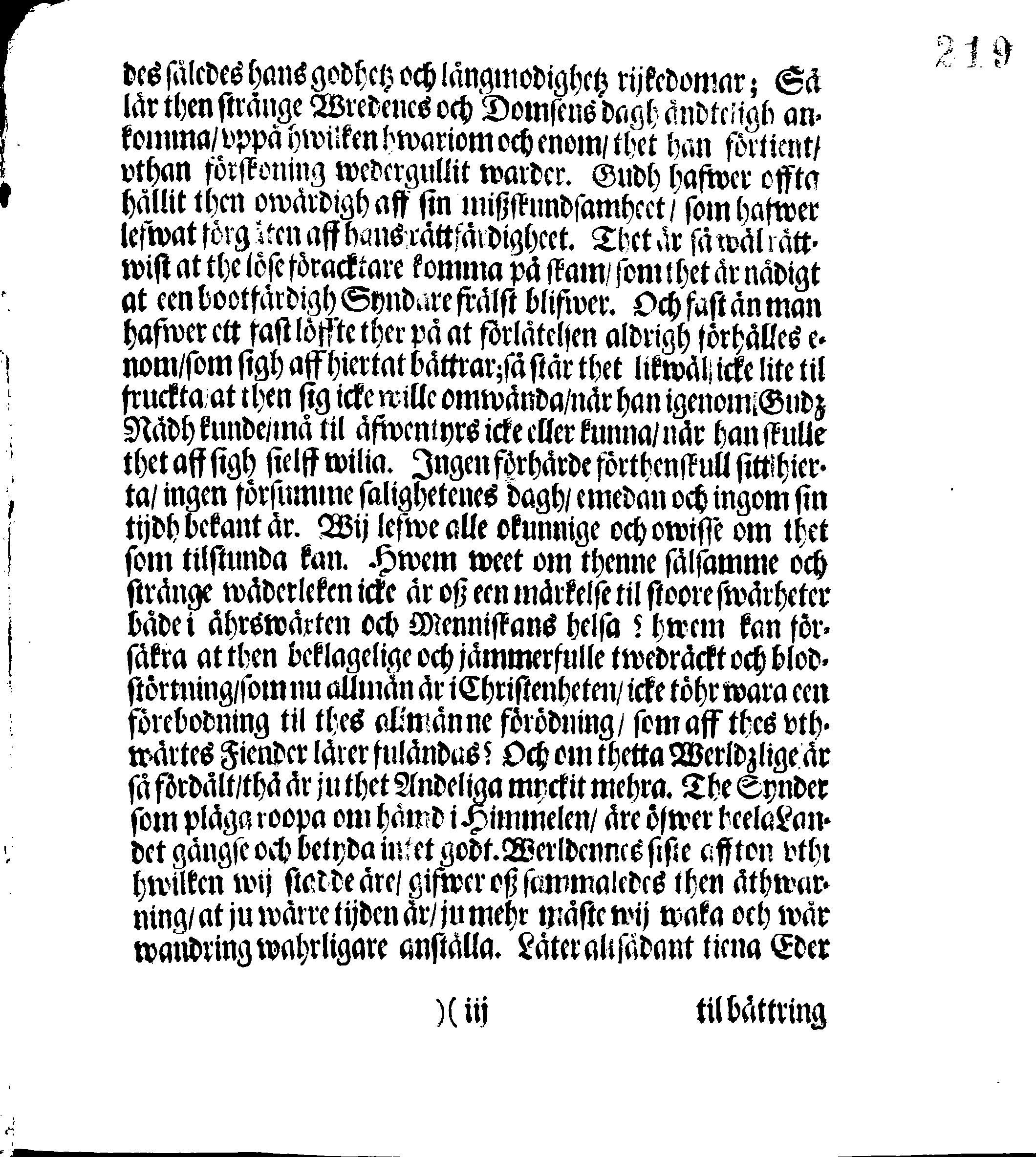 Kongl. Mayst:tz PLACAT, Om Tree Allmenne Solenne Tacksäyelse-Faste- och Bönedagar, som uthi innewrande åhr, öfwer hela Swerige, och thes underliggiande Provincier, jämwäl Stoorförstendömet Finland, sampt Est-Lijfl- och Ingermanland, hållas och fijras skole