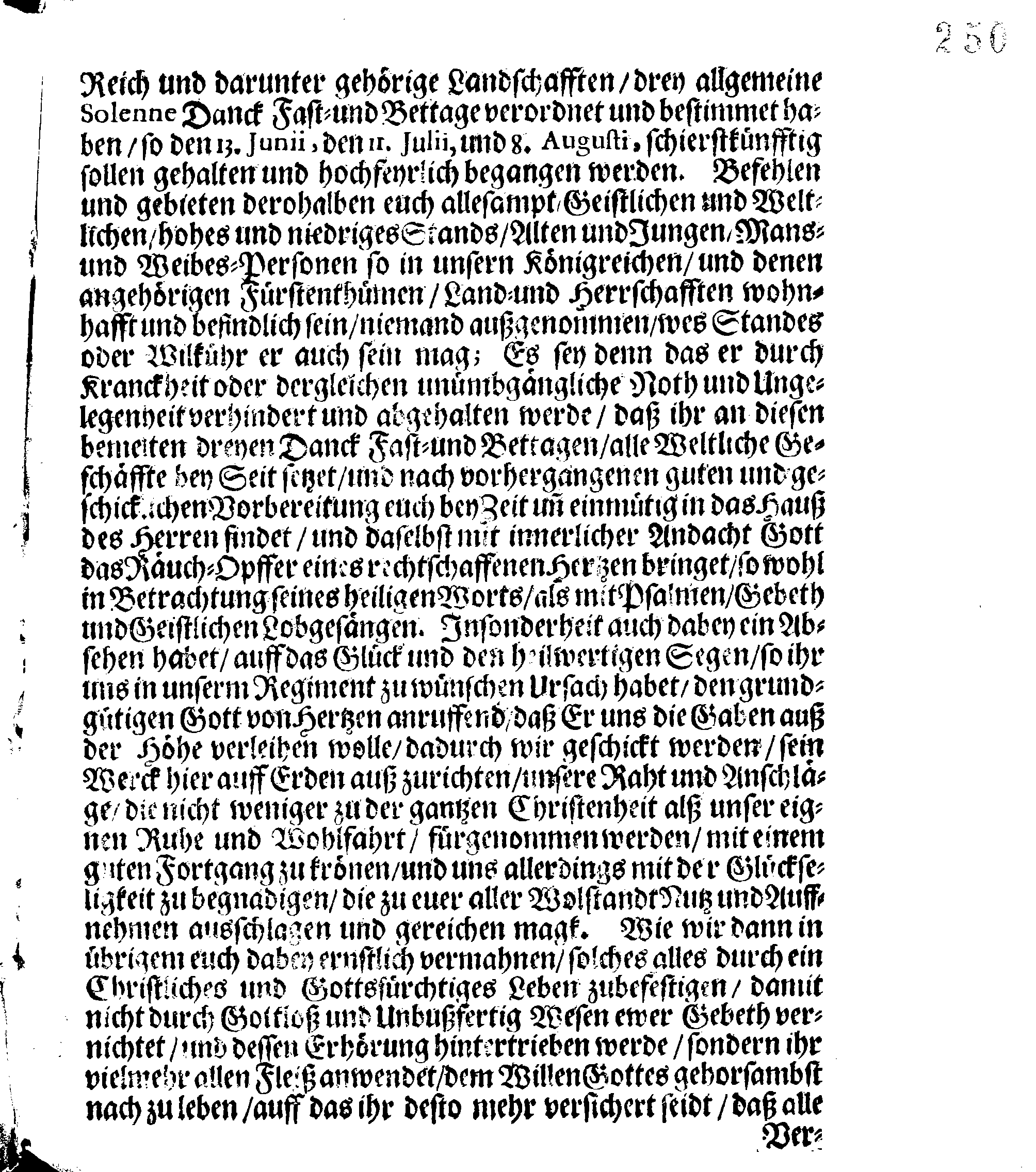 Ihr Königl. Mayst. PLACAT, Von wegen Der drey Algemeinen Solennen Danck-Fast- und Bettage, so in dem jetztwehrenden Jahr durch gantz Schweden und darunter liegenden Provincien, wie auch durch das Groß-Fürstenthumb Finland, sampt Ehst-Liff- und Ingermanland sollen gehalten und gefeiret werden