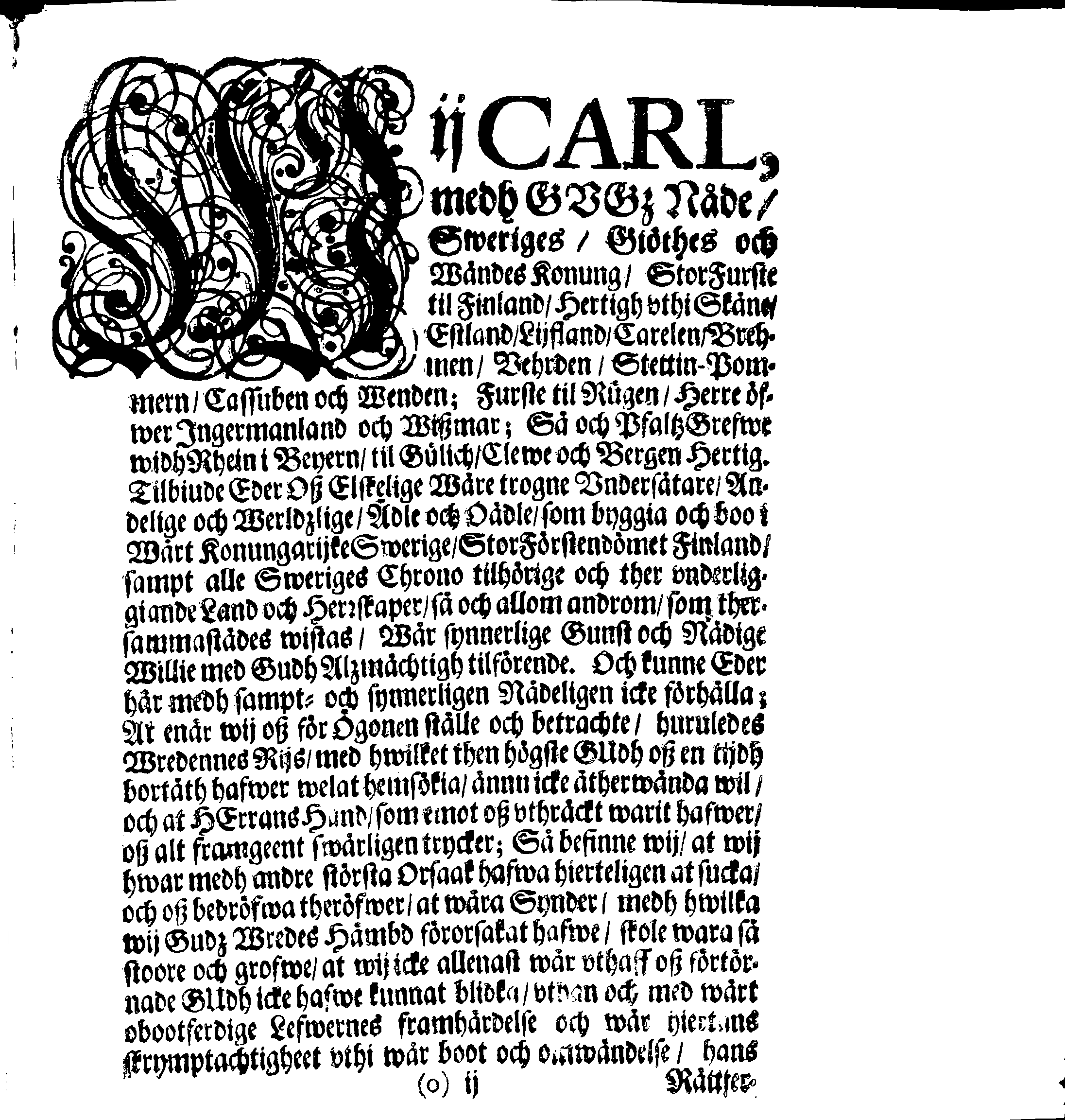 Kongl. May:tz PLACAT, Om Fyra Allmen-Solenne Tacksäyelse-Faste- och Bönedagar, som uthi innewarande Åhr öfwer hela Swerige, och thes underliggiande Provincier, jämwäl StoorFörstendömet Finland, sampt Est-Lijf- och Ingermanland, hållas och fijras skole