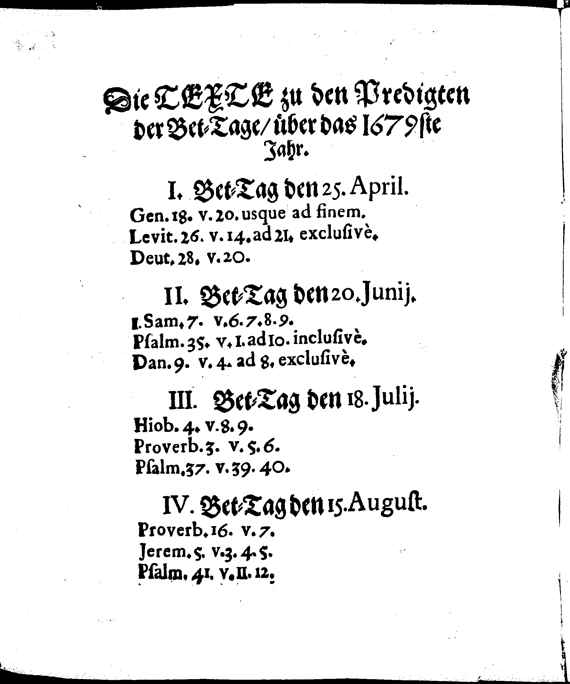 Ihr. Königl. Maytt. PLACAT, Wegen Vier Allgemeiner Solennen Danck-Fast- und Bet-Tage, welche, im gegenwärtigen Jahr, durch gantz Schweden, und darunter liegende Provincien, Wie auch durch das Groß-Fürstenthumb Finland, imgleichen durch Ehst-Lief- und Ingermanland sollen gehalten und gefeyret werden