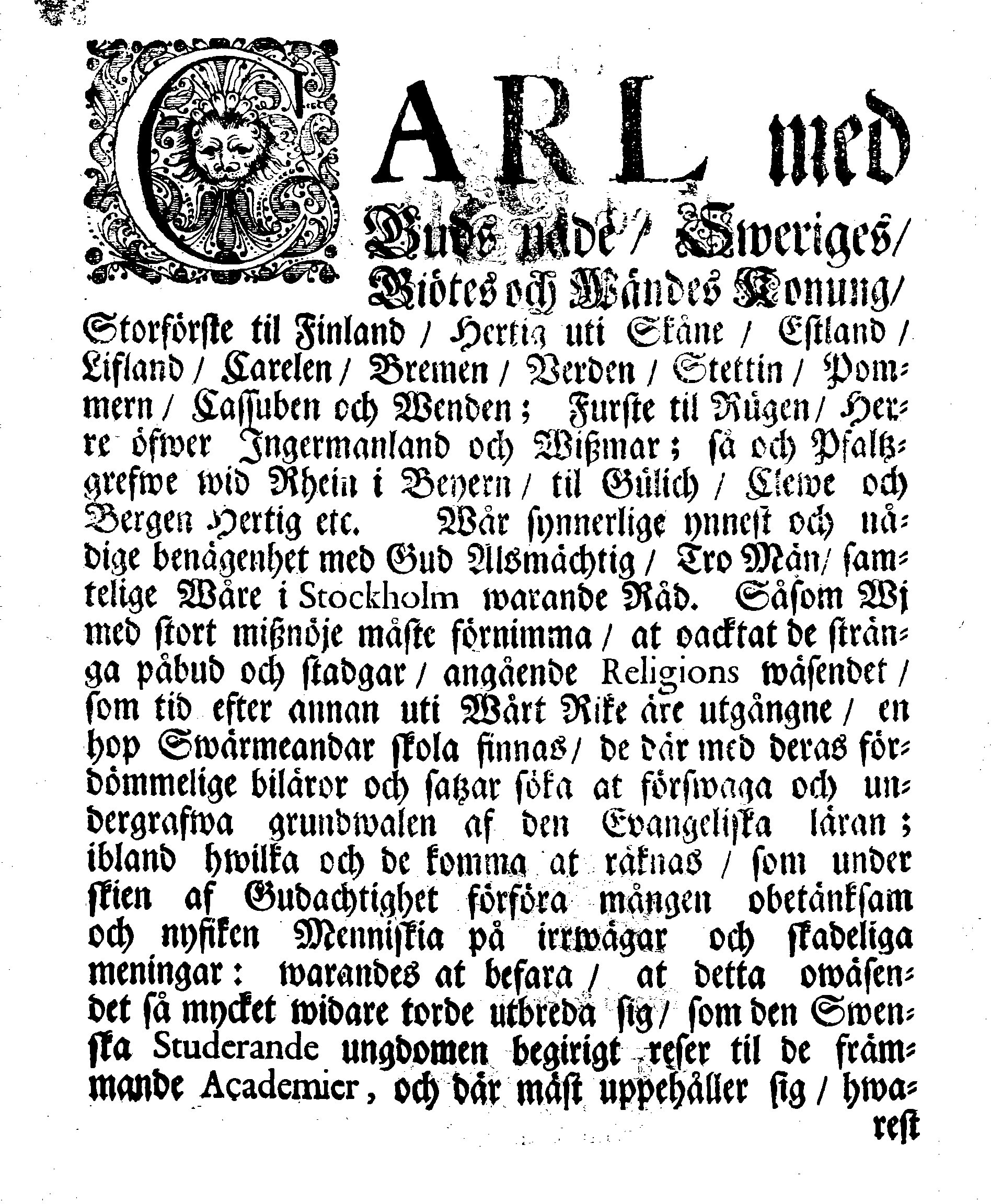 Kongl. Maj:ts Nådigste Bref och Befalning Til dess samptel. i Stockholm warande Råd, angående hwariehanda willfarande Biläror, Swärmerien och det så kallade Pietisteriet, samt deras straff, som därmed beträdas