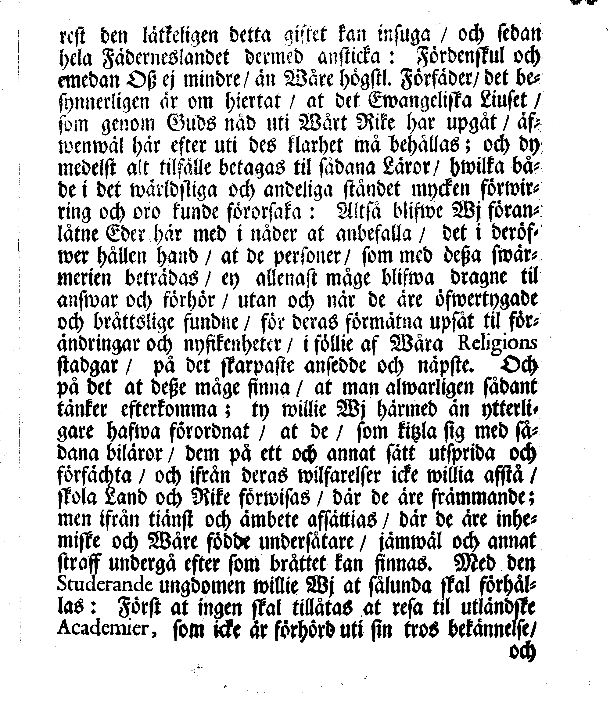 Kongl. Maj:ts Nådigste Bref och Befalning Til dess samptel. i Stockholm warande Råd, angående hwariehanda willfarande Biläror, Swärmerien och det så kallade Pietisteriet, samt deras straff, som därmed beträdas