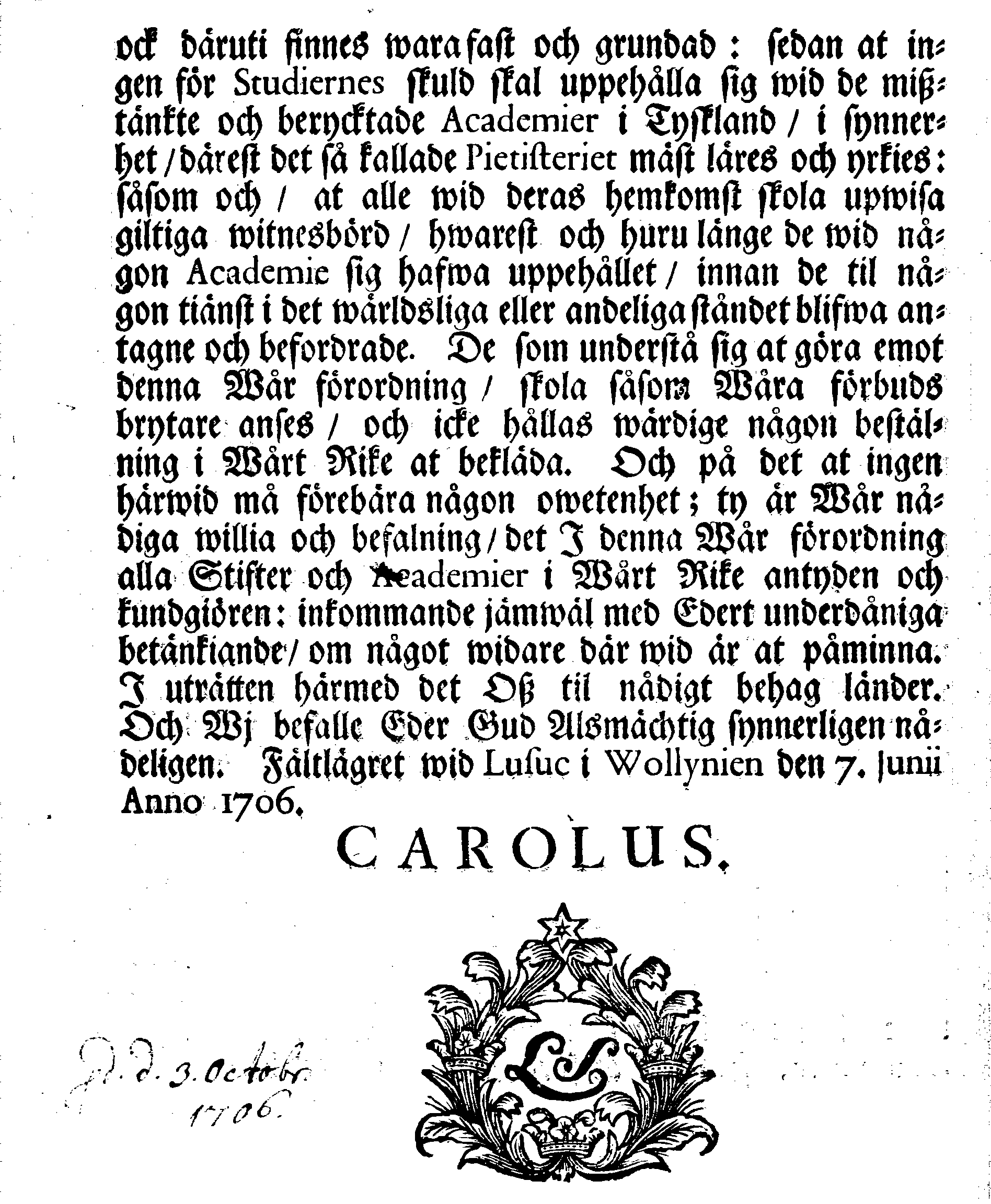Kongl. Maj:ts Nådigste Bref och Befalning Til dess samptel. i Stockholm warande Råd, angående hwariehanda willfarande Biläror, Swärmerien och det så kallade Pietisteriet, samt deras straff, som därmed beträdas