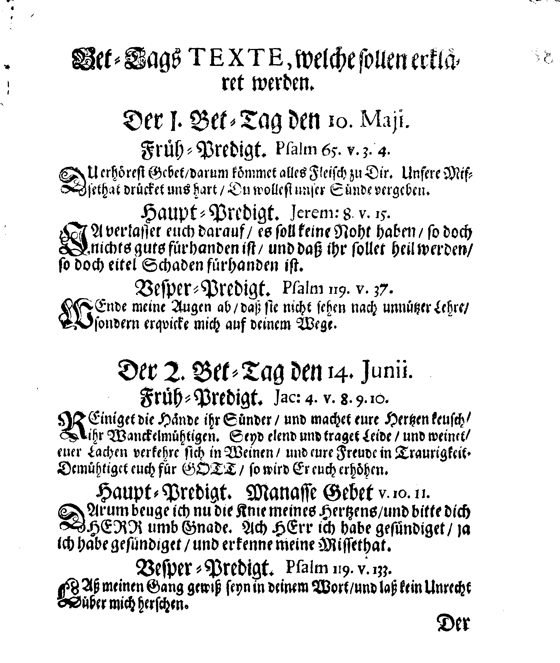Ihrer Königl. Majest. PLACAT Wegen Vier allgemeiner, Solennen Danck-Fast-Buß- und Bet-Tagen, so über das gantze Reich Schweden, Groß-Fürstenthum Finnlandt, und alle der Cron Schweden zugehörige und darunter liegende Fürstenthümer, Länder und Herrschaften, im bevorstehenden 1707den Jahre feyerlich sollen gehalten werden