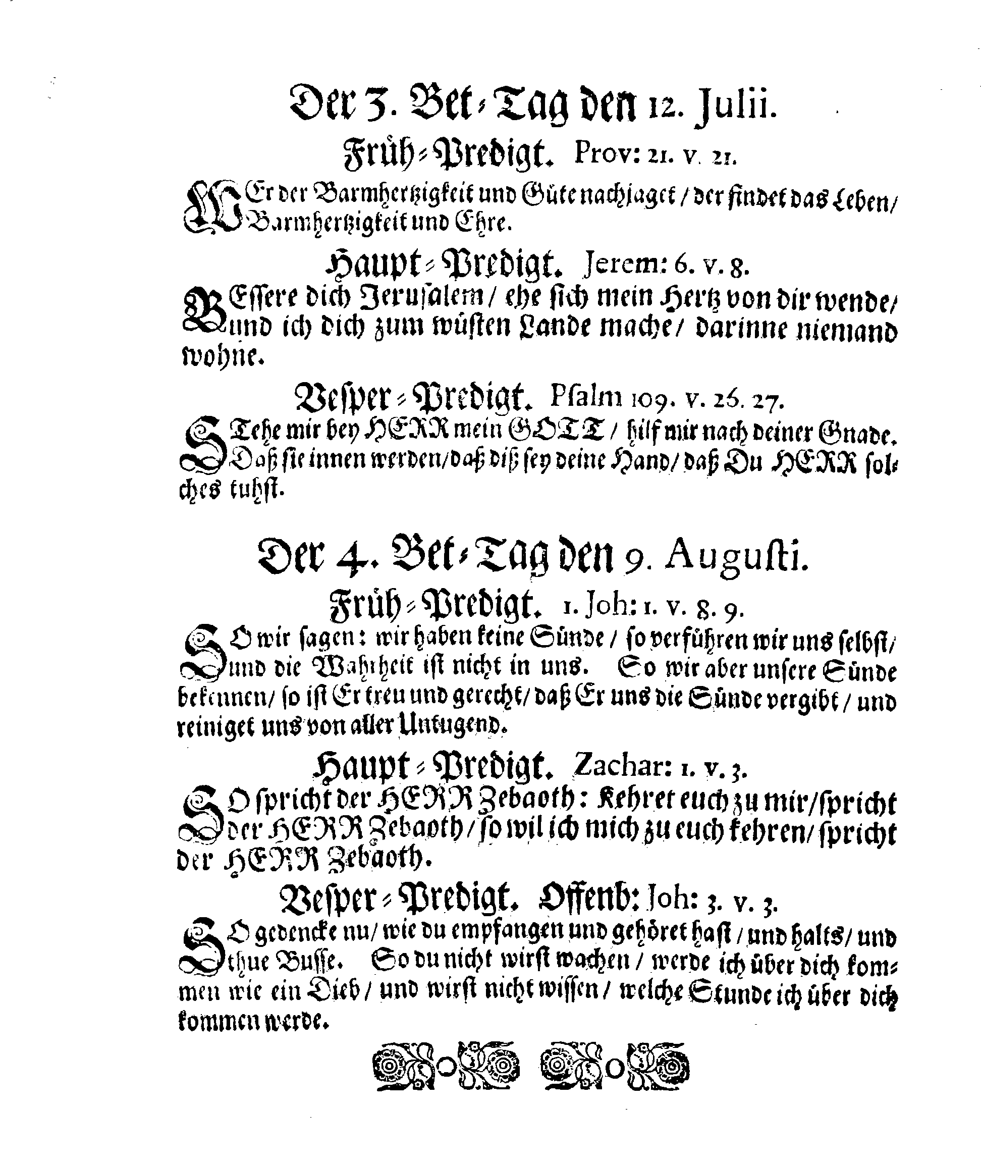 Ihrer Königl. Majest. PLACAT Wegen Vier allgemeiner, Solennen Danck-Fast-Buß- und Bet-Tagen, so über das gantze Reich Schweden, Groß-Fürstenthum Finnlandt, und alle der Cron Schweden zugehörige und darunter liegende Fürstenthümer, Länder und Herrschaften, im bevorstehenden 1707den Jahre feyerlich sollen gehalten werden
