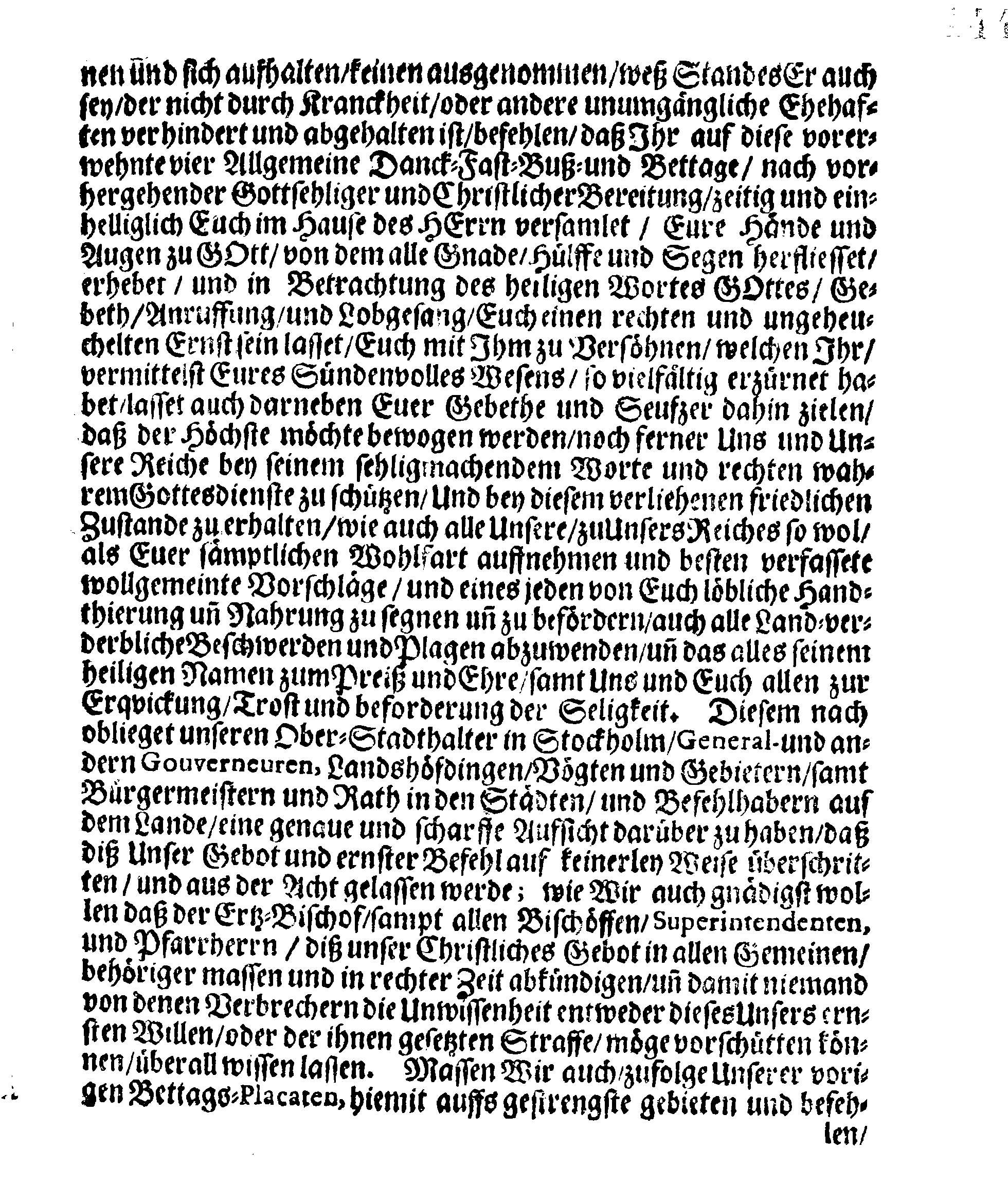 Ihrer Königl. Majest. PLACAT, Wegen Der vier allgemeinen Solennen, Danck-Fast-Buss- und Bet-Tagen, so im gegenwärtigen Jahr 1690. durch das gantze Reich Schweden, und die darunter liegende Provincien, wie auch das Gross-Fürstenthum Finland, sampt Ehst-Lieff- und Ingermanland sollen gehalten und gefeyret werden