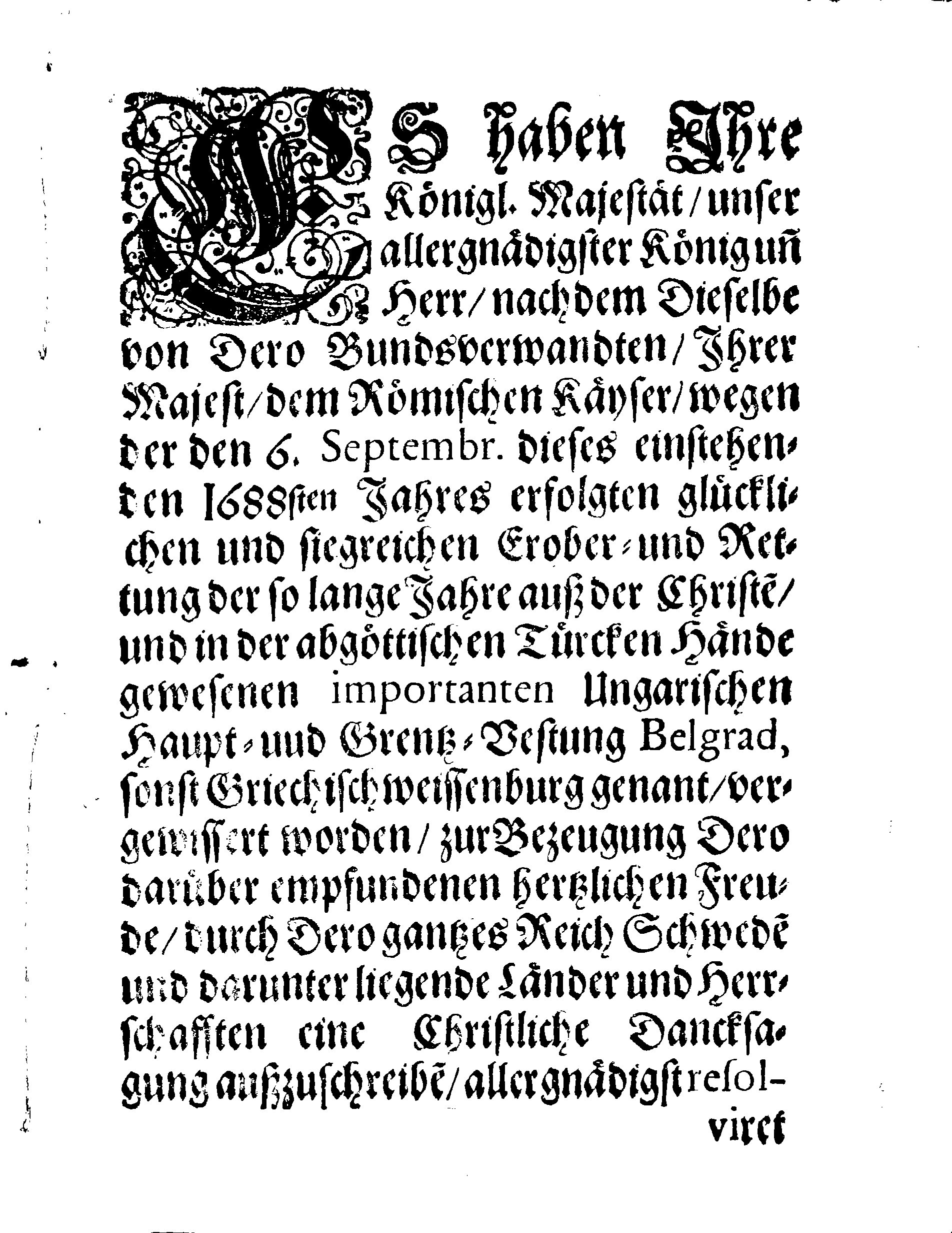 Dancksagung Wegen Glücklicher Eroberung Der Vestung Belgrad oder Griechischweissenburg, auff Ihrer Königl. Majest. gnädigen Befehl in Revall und Ehstland gehalten im Octobr. 1688.