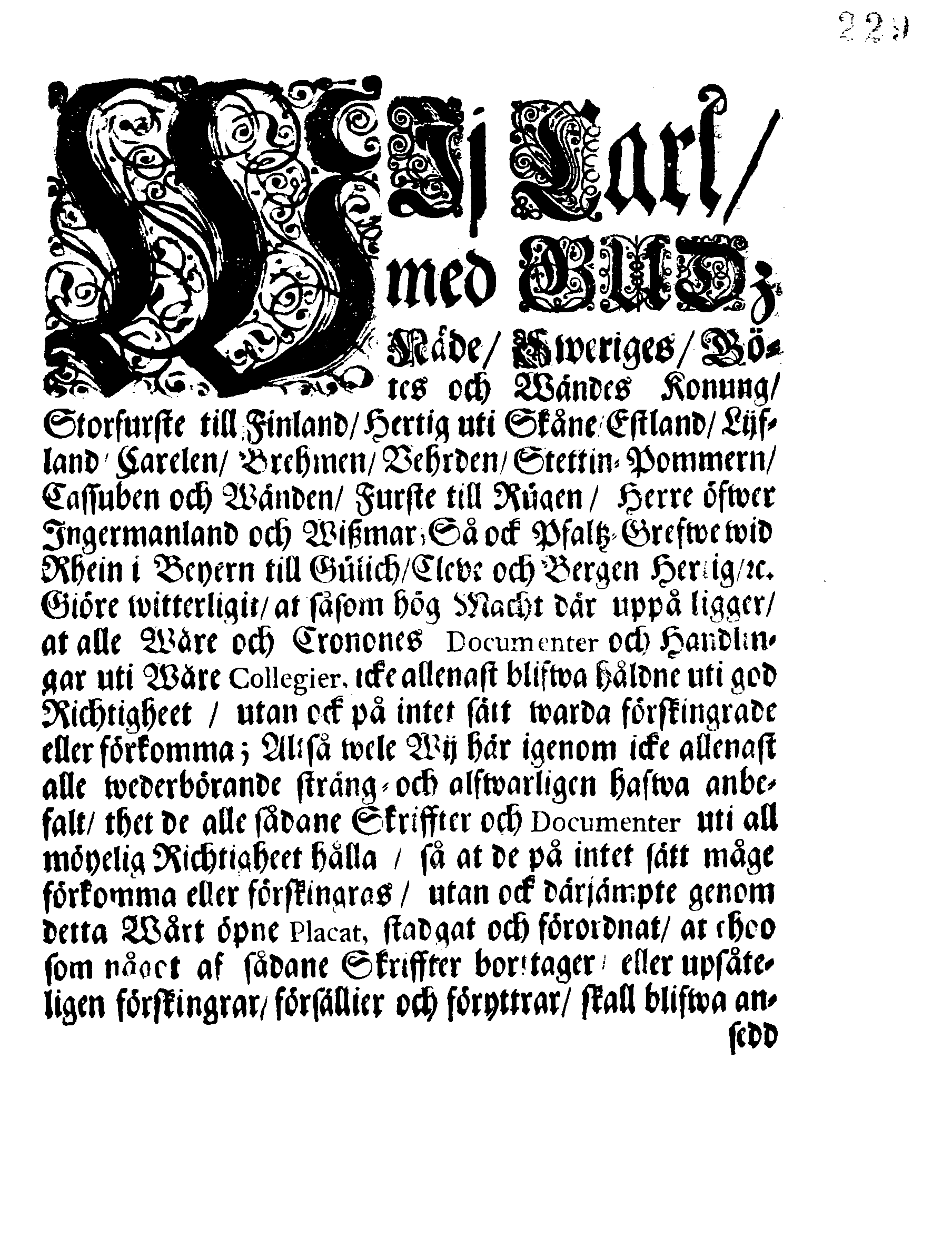 Kongl. May:tz FÖRBUD, At taga, förskingra, försällia, föryttra eller köpa och döllia någre Kongl. May:tz och Cronones Documenter, Skriffter och Handlingar