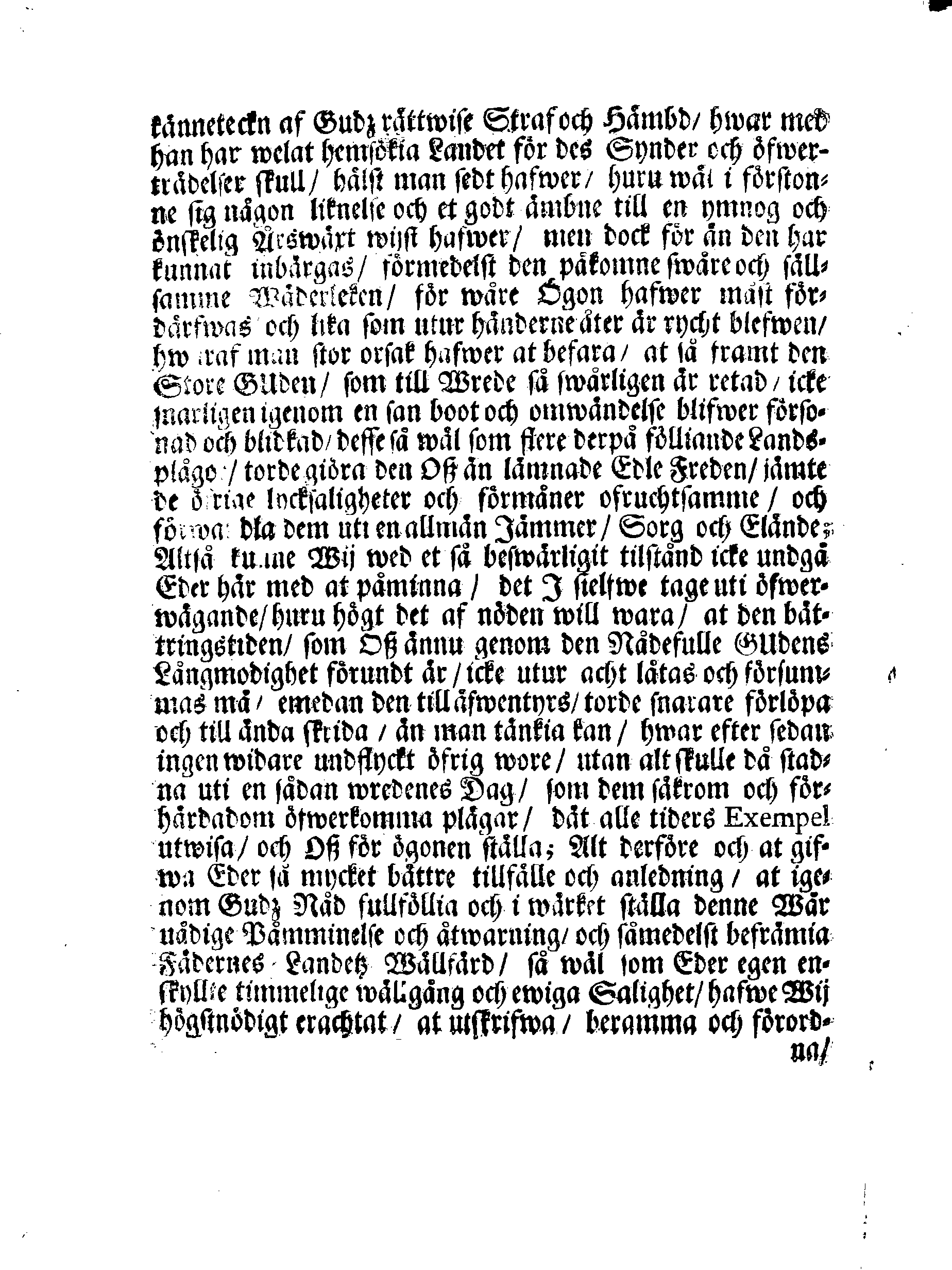 Kongl. May:tz PLACAT, Om Fyra Allmenne, Solenne, Tacksäyelse-Faste-Boot- och Bönedagar, som öfwer heela Swerige, och des underliggiande Provincier, jämwäl Stor-Furstendömet Finland, samt Est-Lijff- och Ingermanland, hållas och fijras skola uti innewarande Åhr 1697