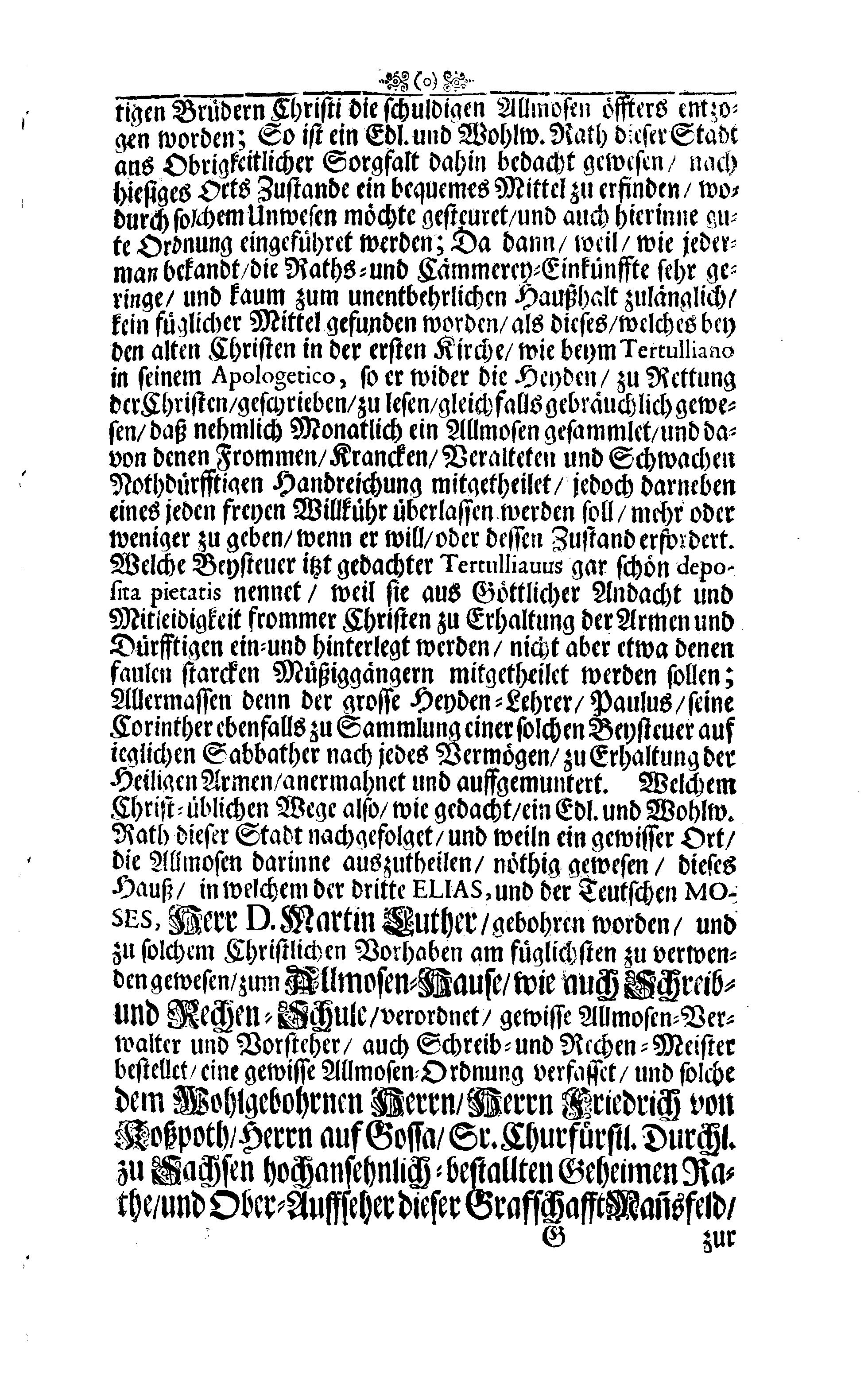IRMENSULA LUTHERI, oder Ehren-Gedächtnüß des Grossen Lutheri, In der ausführlichen Beschreibung, wie das jenige Hauß, darinne derselbe zu Eißleben gebohren worden, von dem Rathe daselbst aufferbauet, und Am 31. Octobris 1693. solenniter, in Volckreicher Versammlung, zu einen Allmosen-Hause auch Schreib- und Rechen-Schule, eingeweihet worden, Welche hierdurch der gantzen Evangelischen Christenheit wolte kund machen, Gottfried Vogler, der Zeit regierender Stadt-Voigt bey der Alt-Stadt Eißleben