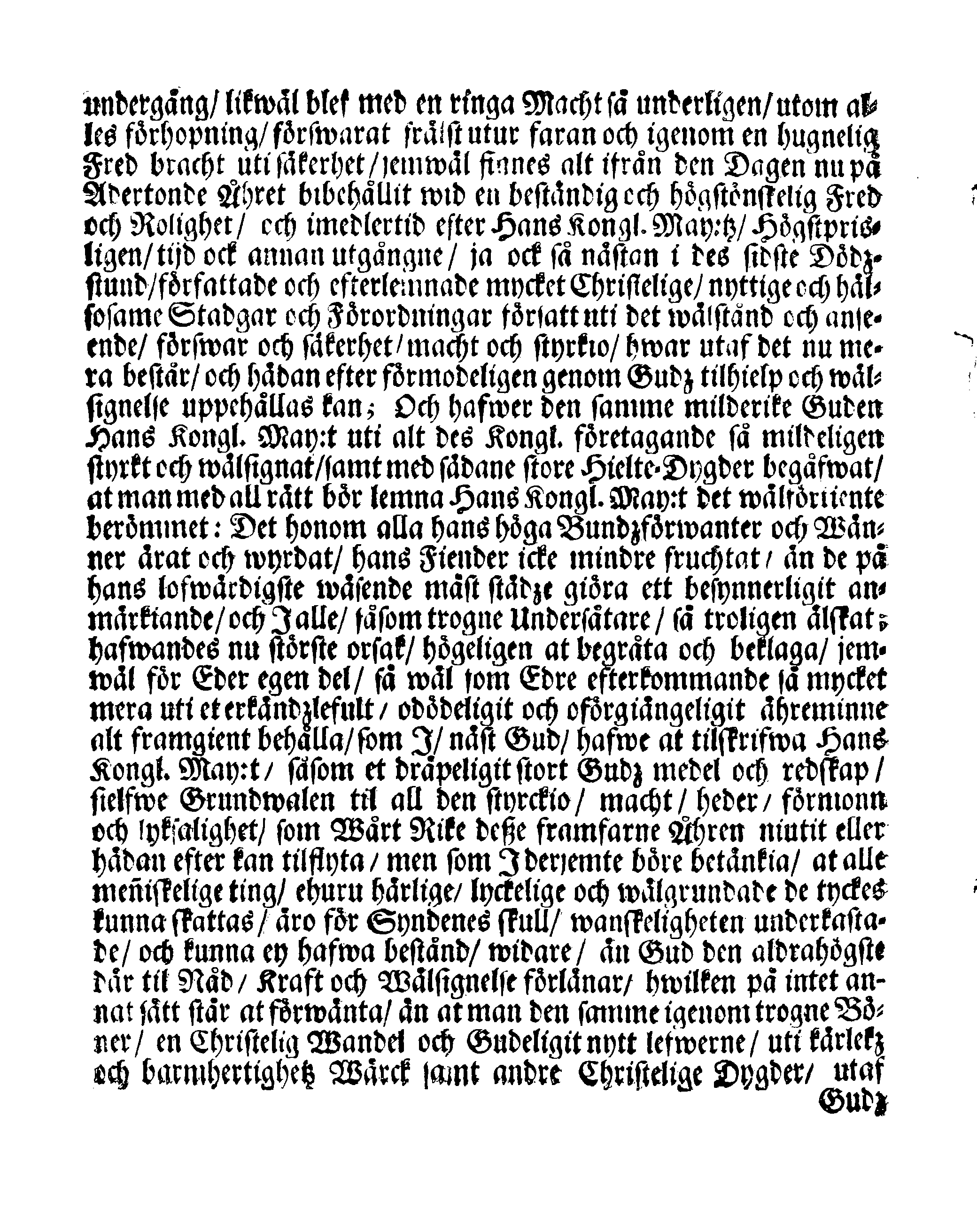 Kongl. May:tz PLACAT, Om En allmänn Klage-Dag, öfwer Hans Högst-Sal. Kongl. May:tz Wår fordom allernådigste och i en ewig åminnelse Glorwyrdigste Konungs, Konung CARL den XItes Högst-Sorgeliga Frånfälle; Som öfwer hela Swerige Rijke och dess underliggiande Förstendömer och Härskaper, den 20. Augusti, 1697 hållas och begås skal