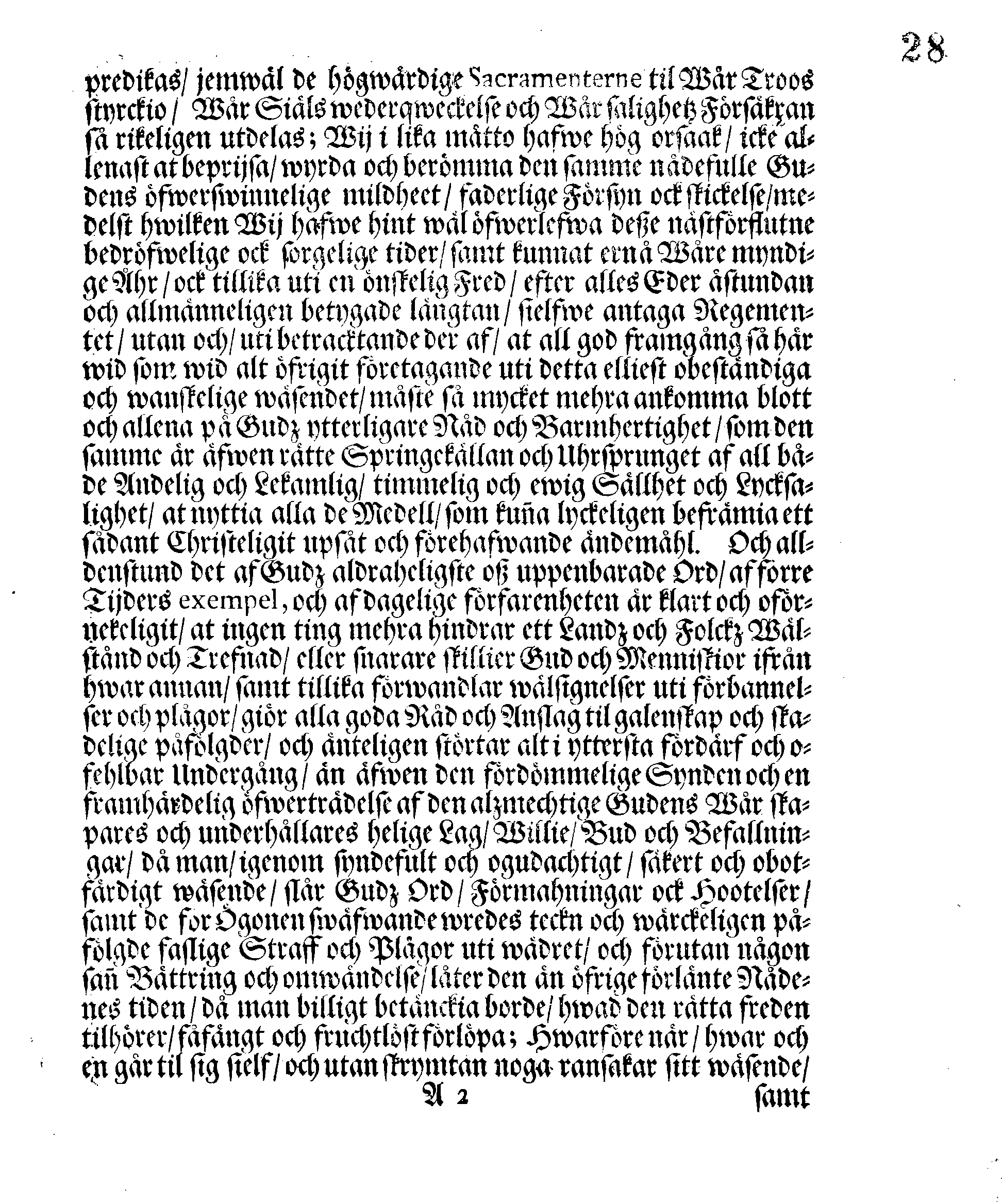 Kongl. May:tz PLACAT Om Fyra Allmänne, Solenne, Tacksäyelse-Faste-Boot och Bönedagar, som öfwer heela Sweriges Rijke, Stor-Furstendömet Finland och alla Sweriges Crono tillhörige och underliggiande Förstendömer, Länder och Herskaper högtijdeligen hållas och begås skole uthi innewarande Åhr 1698