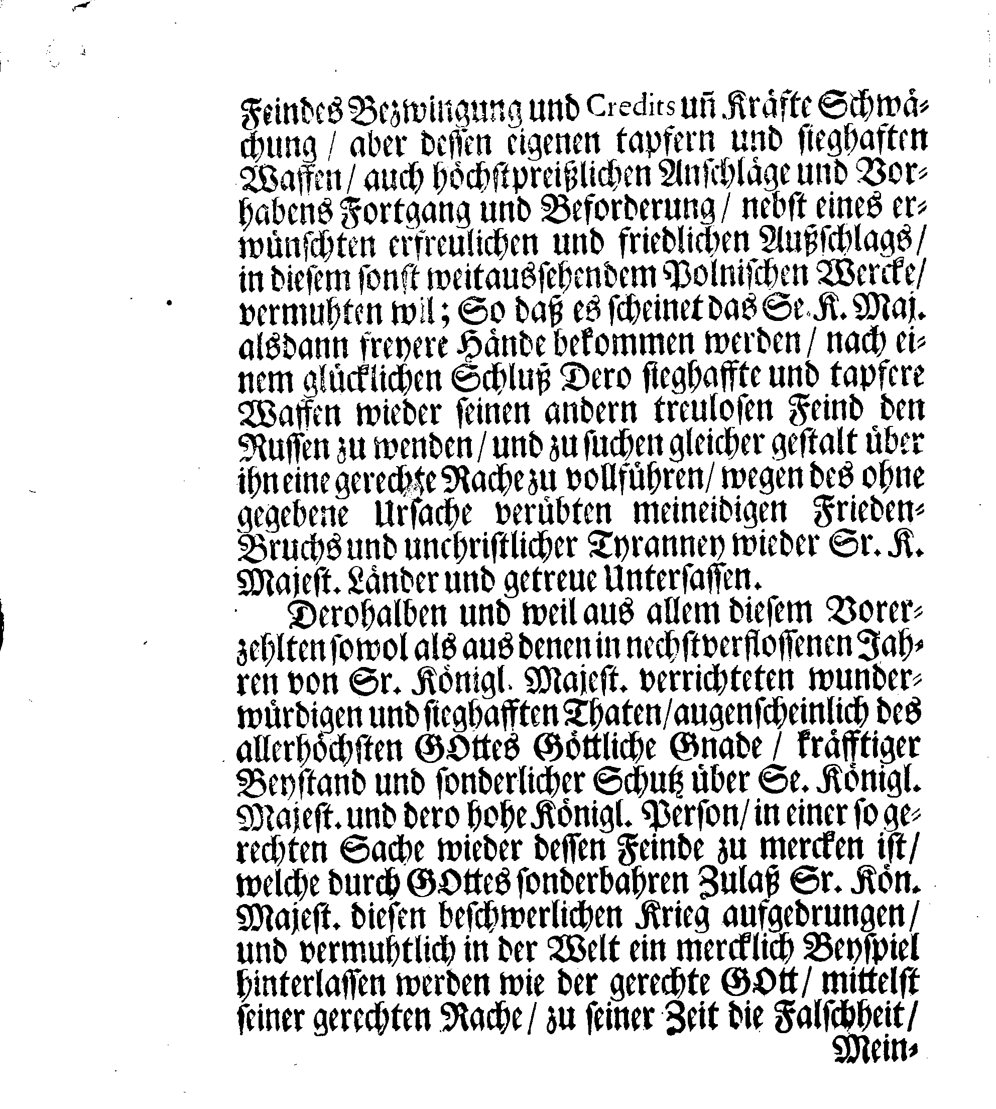 Danck-Schrifft über Ir. Königl. Majest. Rechtmäßige und tapfere Waffen glücklichen Fortgang, womit GOTT dem Allerhöchsten gefallen dieselbe in dem nechstverflossenen Feld-Zuge zu beglücken und zu bekröhnen, wieder Den König von Pohlen und dessen Krieges-Volck, Durch das sieghaffte Treffen bey Pultousk den 21. Aprilis, Und Eroberung der Stadt Thorn den verwichenen 4. Octobris sowohl als sonst. Nach Ir. Königl. Majest. Gnädigsten Befehl, Verlesen in allen Versammlungen in dessen gantzen Reiche Schweden, Groß-Fürstenthum Finnland und denen darunter liegenden Hertzogthümern, Ländern und Herrschafften, den 12. Februarii im Jahr 1704