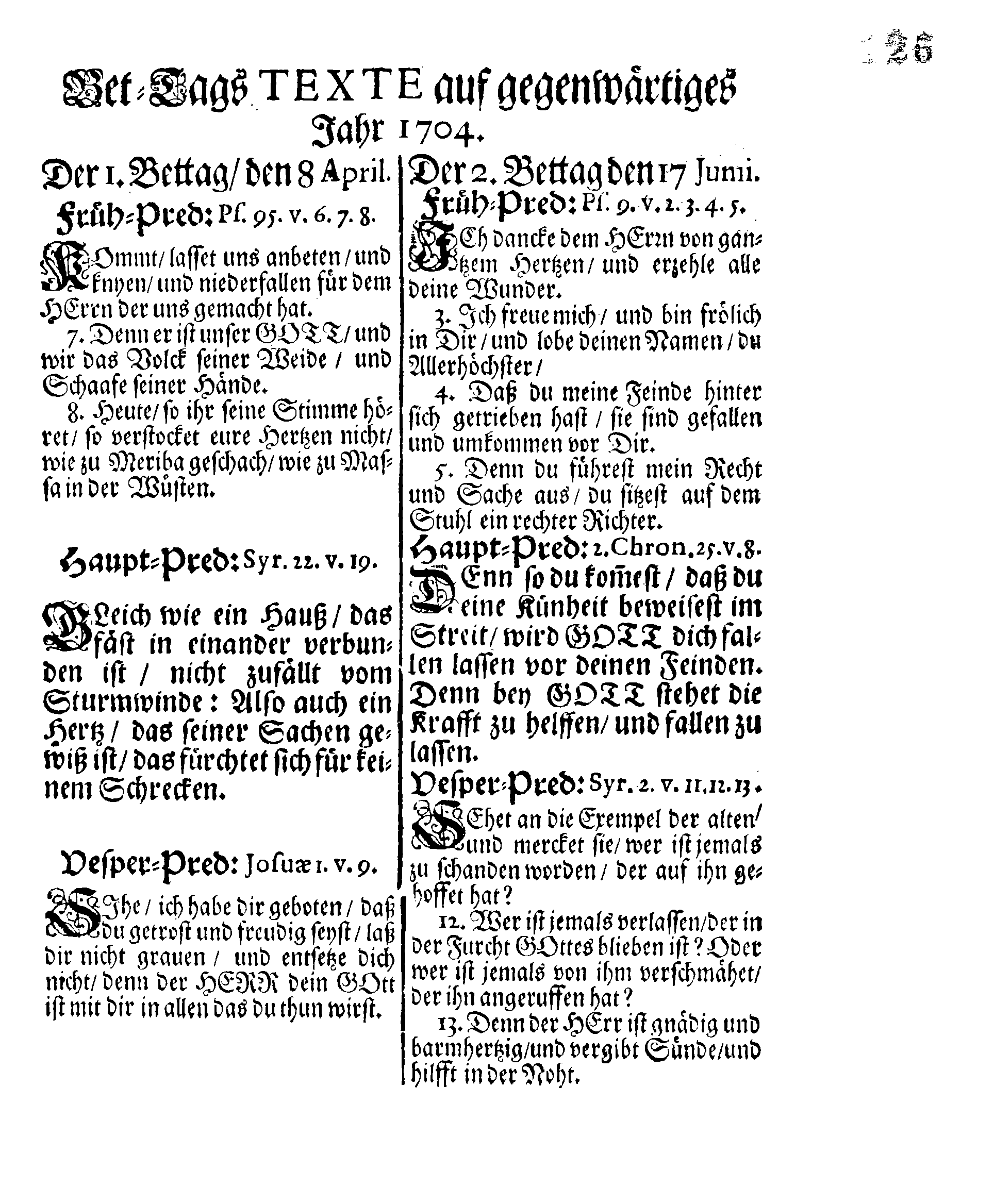 Ir. Königl. Majest. PLACAT Wegen Vier allgemeiner Solennen Danck-Fast-Buß- und Bet-Tage, so über das gantze Schwedische Reich, Groß-Fürstenthum Finnlandt und allen der Schwedischen Krohn zugehörigen und darunter liegenden Fürstenthümern, Ländern und Herrschafften, feyerlich sollen gehalten und begangen werden in gegenwärtigen 1704ten Jahr