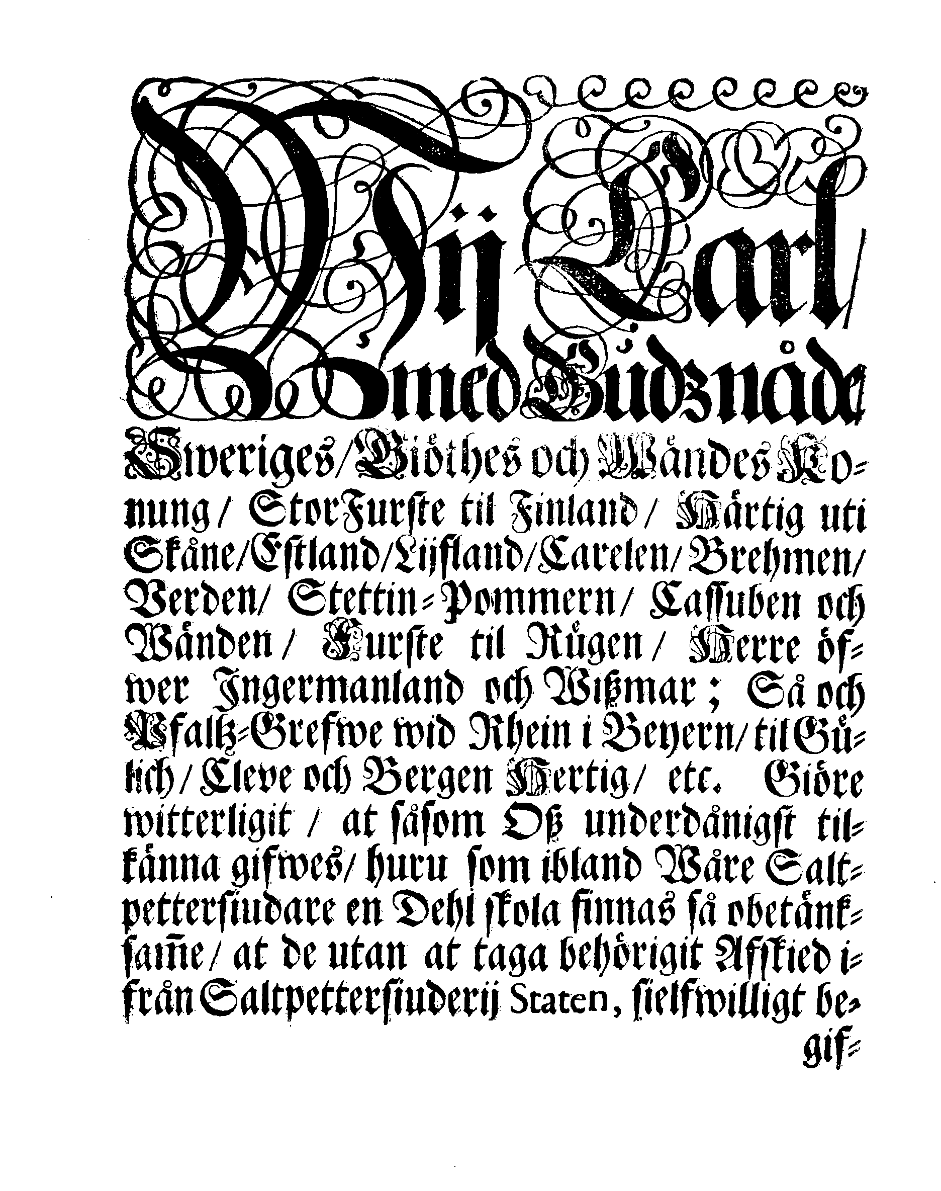 Kongl. May:tz PLACAT, Angående Dem, som utan erhållit Afskied ifrån Saltpettersiuderij Staten, taga Lega af Rothebönderne