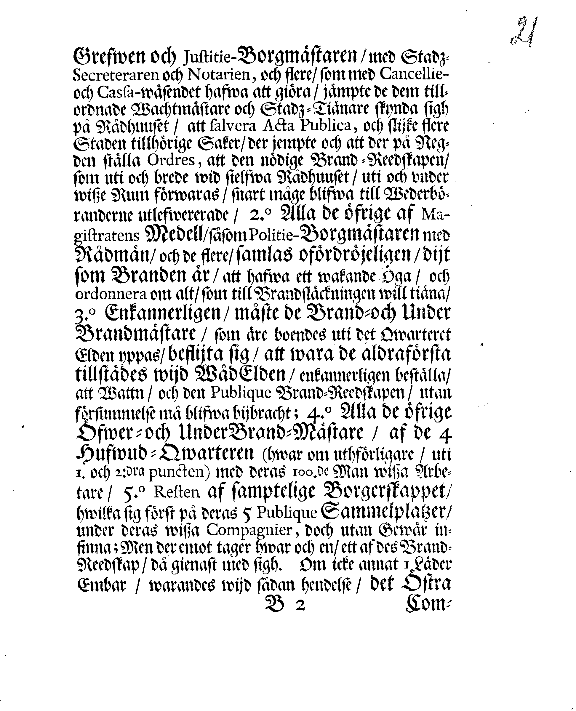 NARVENS Stads Brand-Ordning, Hwar effter Den Edle och Låfl. MAGISTRATEN, med flere, som det angår, wid sådant tillfälle sig hafva att regulera och rätta