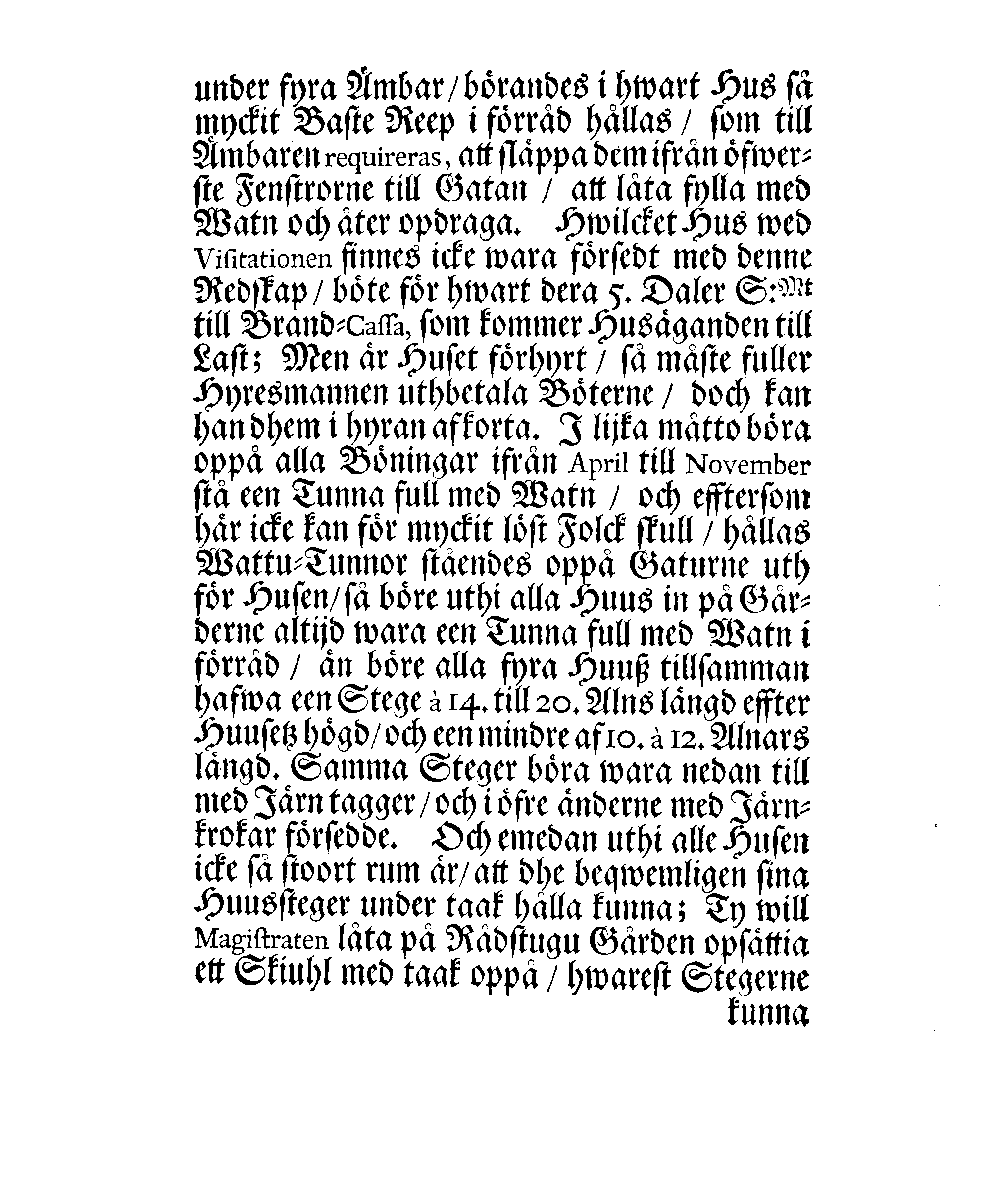 Narfwens Stadz Förnyade Brand-Ordning, Oprättat Med Hans Excell:tz Herr Baronens, Feldt-Marskalckens och Gouverneurens HögWälborne Herr Otto Wilhelm von Fersens, höggunstige approbation