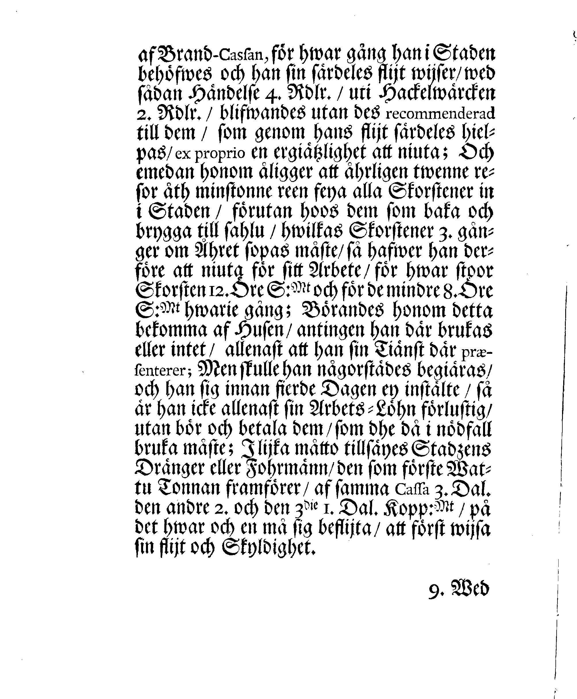 Narfwens Stadz Förnyade Brand-Ordning, Oprättat Med Hans Excell:tz Herr Baronens, Feldt-Marskalckens och Gouverneurens HögWälborne Herr Otto Wilhelm von Fersens, höggunstige approbation