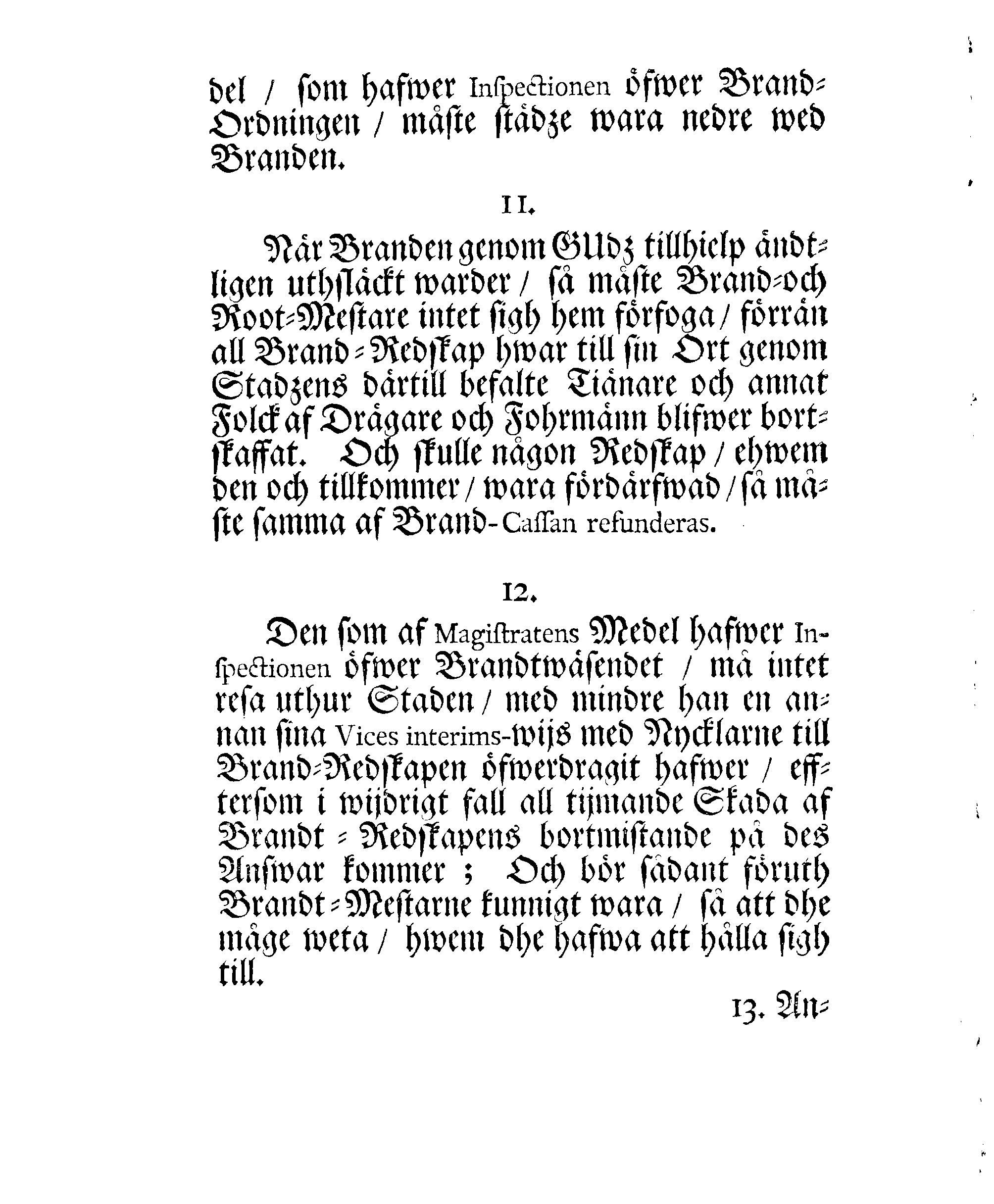 Narfwens Stadz Förnyade Brand-Ordning, Oprättat Med Hans Excell:tz Herr Baronens, Feldt-Marskalckens och Gouverneurens HögWälborne Herr Otto Wilhelm von Fersens, höggunstige approbation
