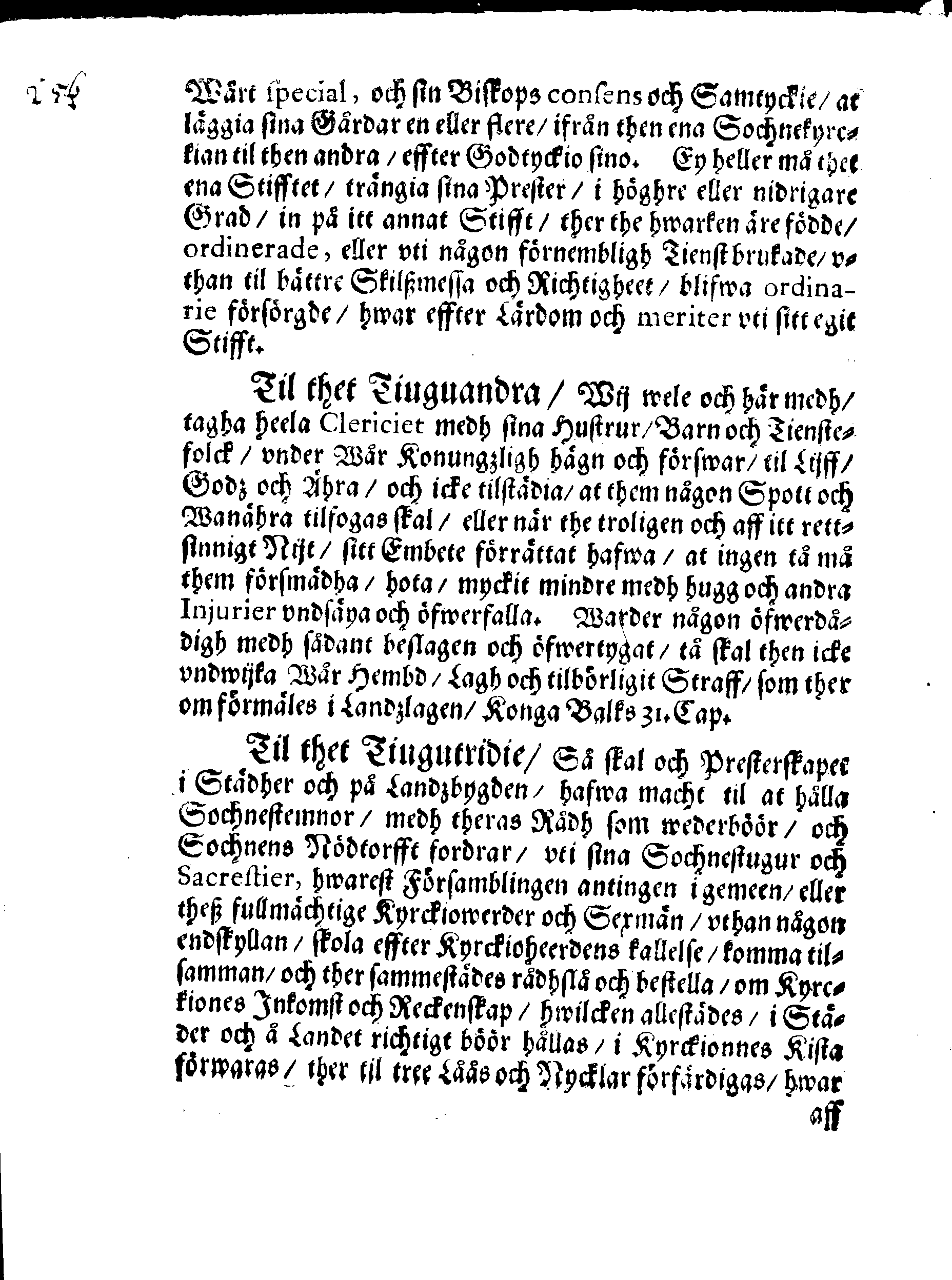 PRIVILEGIA Utaff Then Stormechtigeste Furstinna och Frw, Frw Christina, Sweriges, Göthes och Wändes Drottning, Storfurstinna til Finnland, Hertiginna uti Estland, Carelen, Brehmen, Verden, Stetin-Pomern, Cassuben och Wänden, Furstinna til Rügen, Frw öfwer Ingermanneland och Wissmar, [etc.] Giffne Biskoperne och meenige Prästerskapet, i Swerige och theß underliggiande Landskap.
