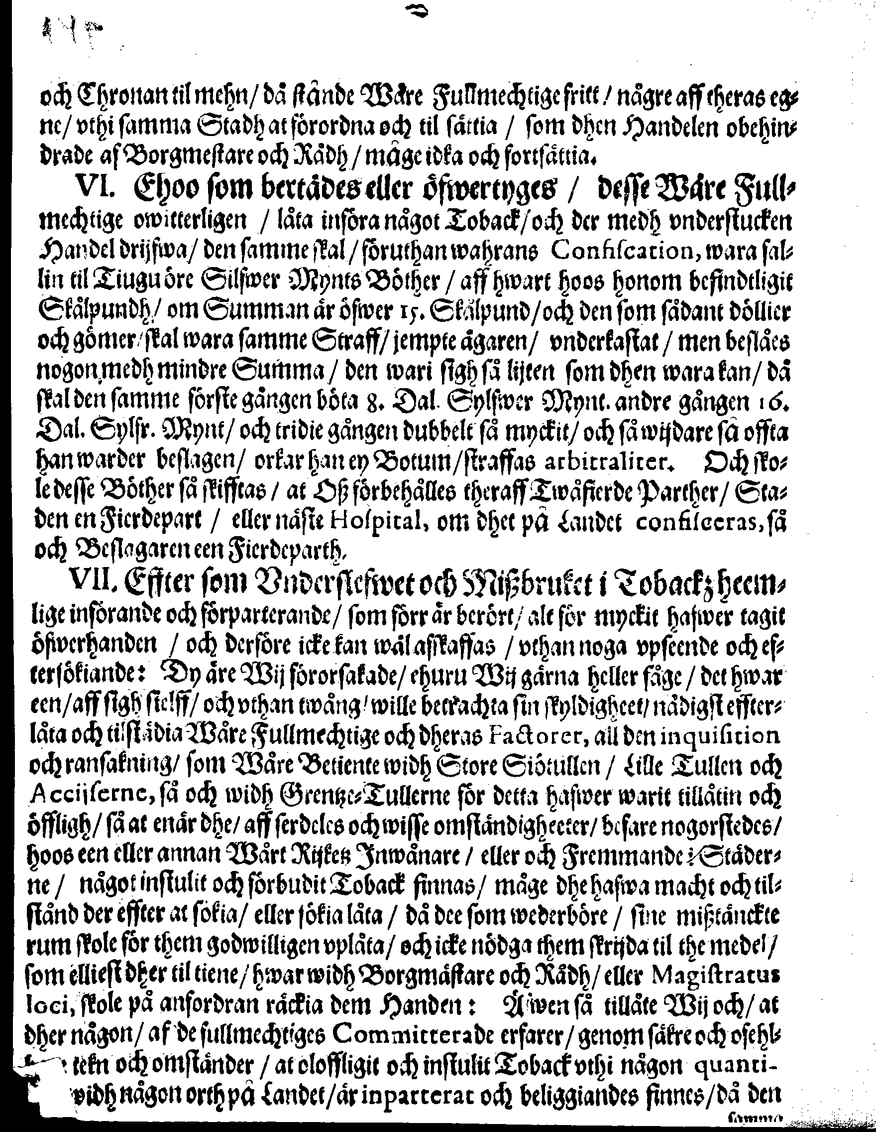 Kongl. May:tz PLACAT, Angående Tobackz-Handelen öfwer heele Sweriges Rijke