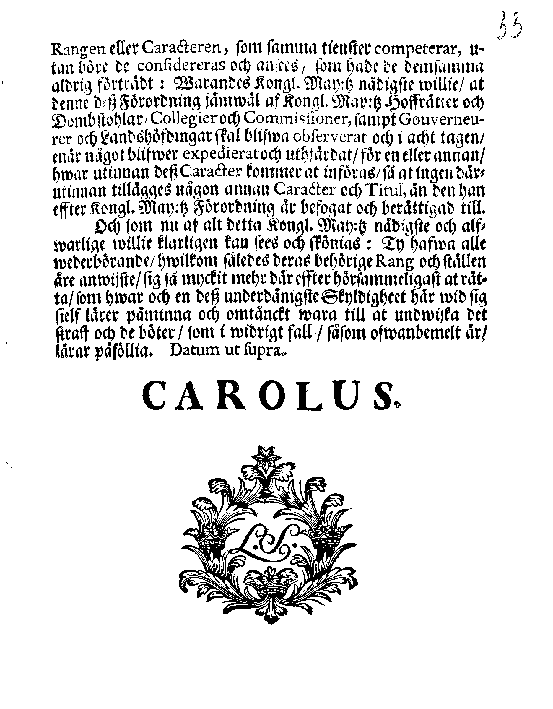 Kongl. May:tz Förnyade Ordning Och REGLEMENTE, Angående RANGEN, Effter hwilken wederbörande Betiente uti Liffland wid tillfällen skole hafwa sig at rätta