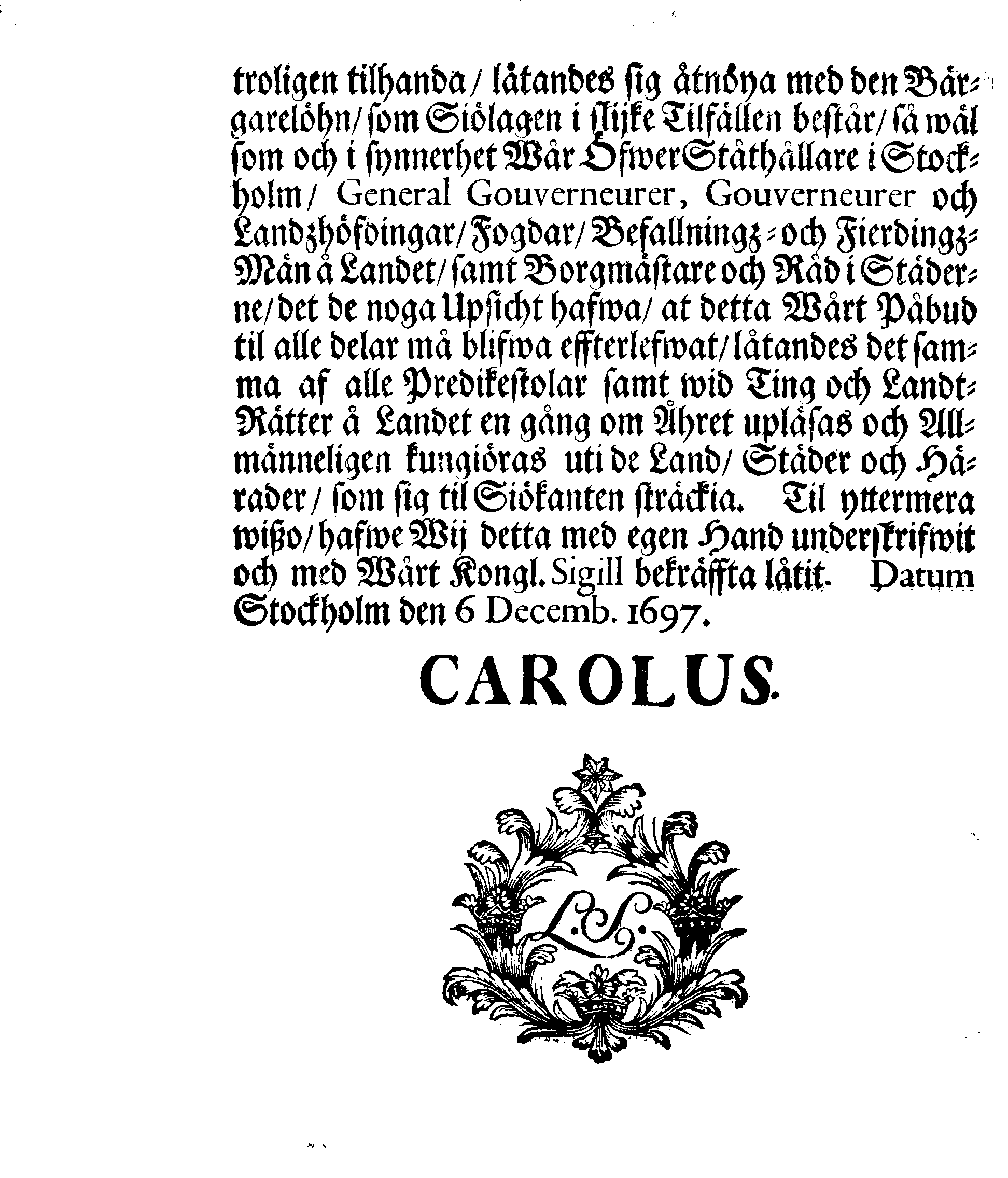 Kongl. May:tz PLACAT Och Påbudh, Angående Öfwerwåld och Röfwerij, som föröfwas på Skeppzbrutne och strandade Fahrkoster