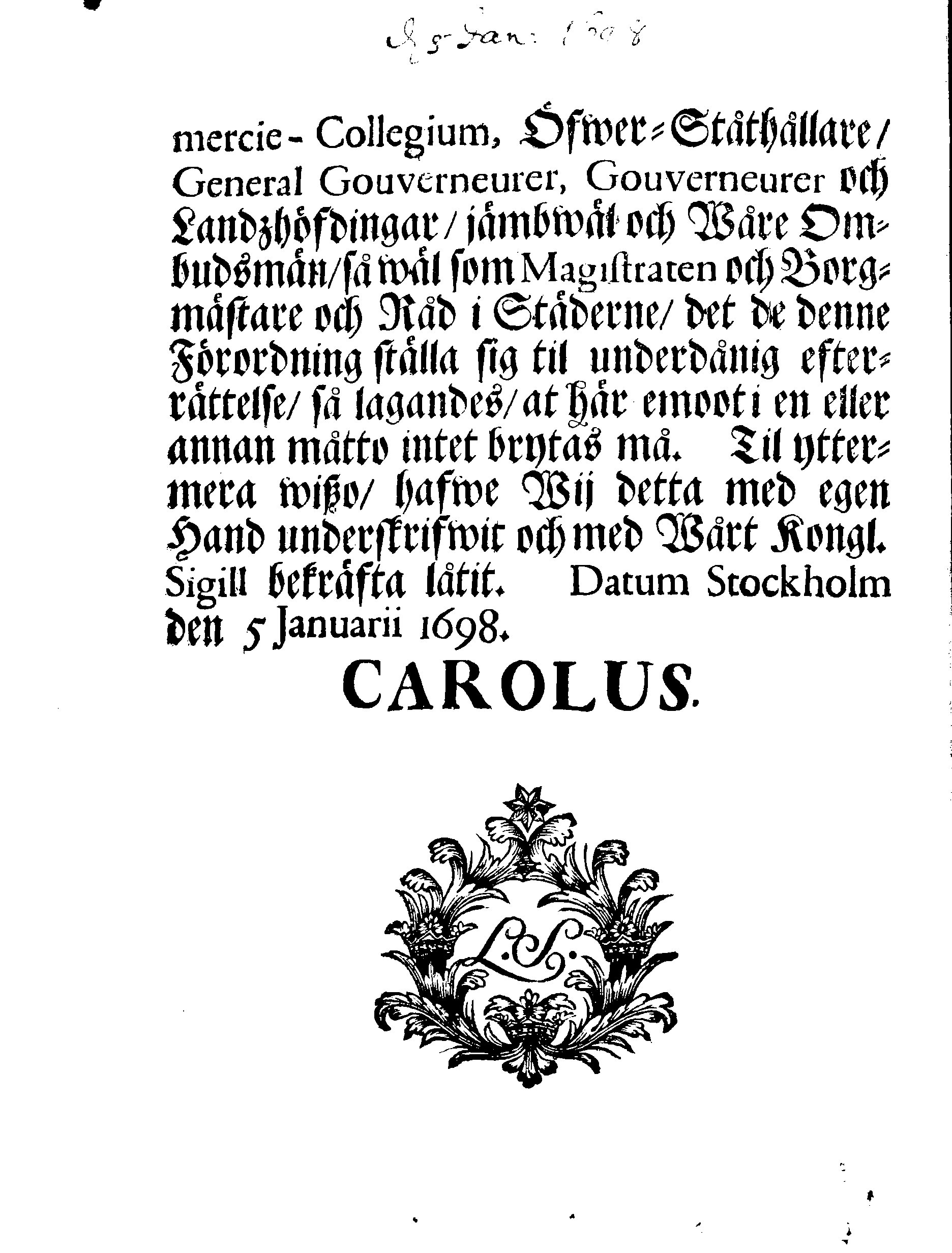 Kongl. May:tz Nådigste STADGA Och Förordning, Huruledes förhållas skal med dhe traffiquerande af Borgerskapet, som warda angifne at hafwa begått någon orichtiget i förtullandet